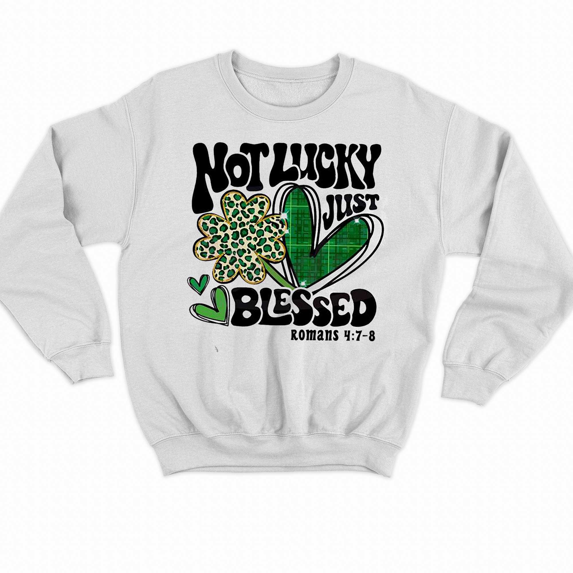 Not Lucky Just Blessed Saint Patricks Day Leopard Shamrock Shirt 