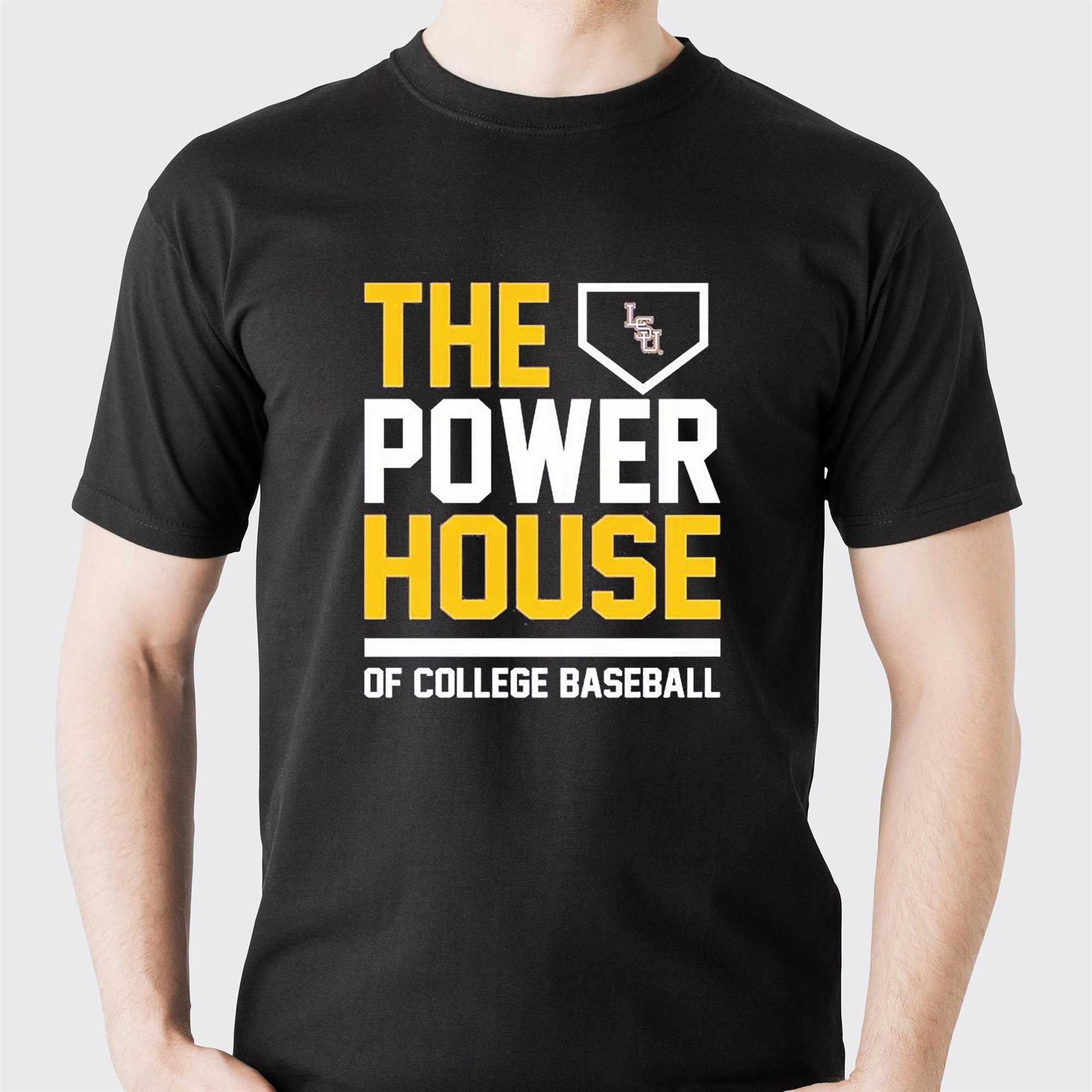 Lsu Tigers The Power House Of Baseball Shirt - Shibtee Clothing