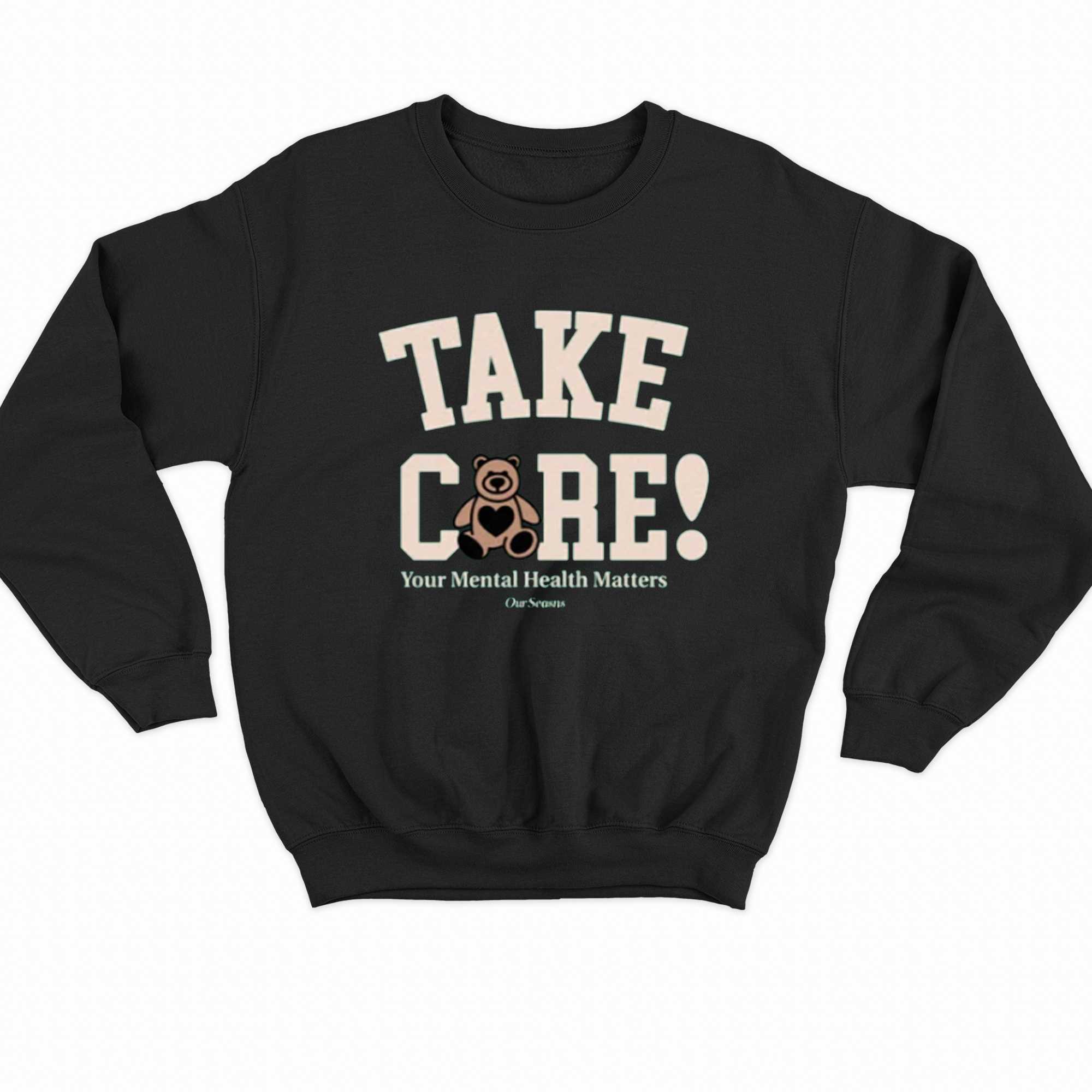Official Take Care Teddy Crewneck T-shirt Hoodie 