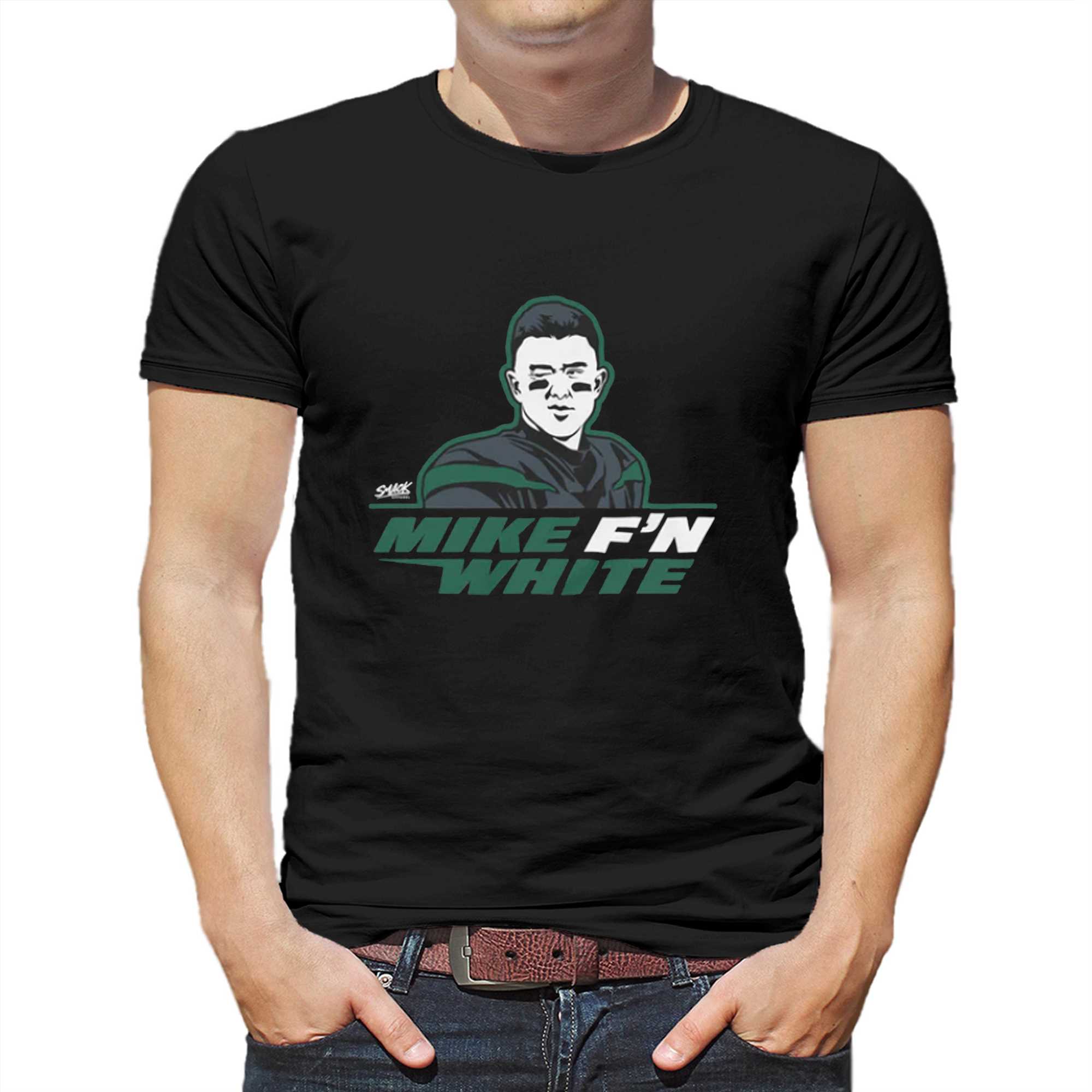 Mike F'n White T-shirt For New York Football Fans - Shibtee Clothing