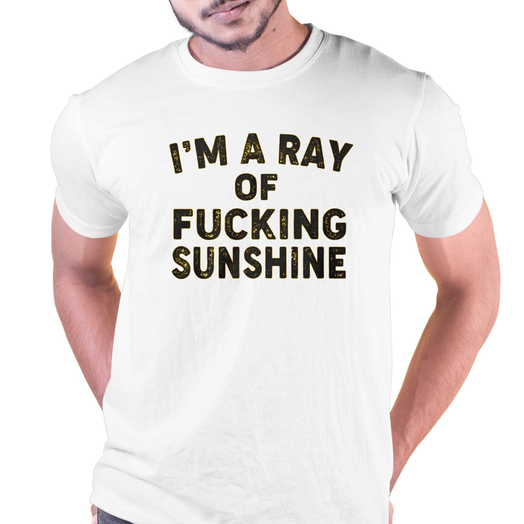 klipning frill Håndfuld I'm A Ray Of Fucking Sunshine T-shirt - Shibtee Clothing