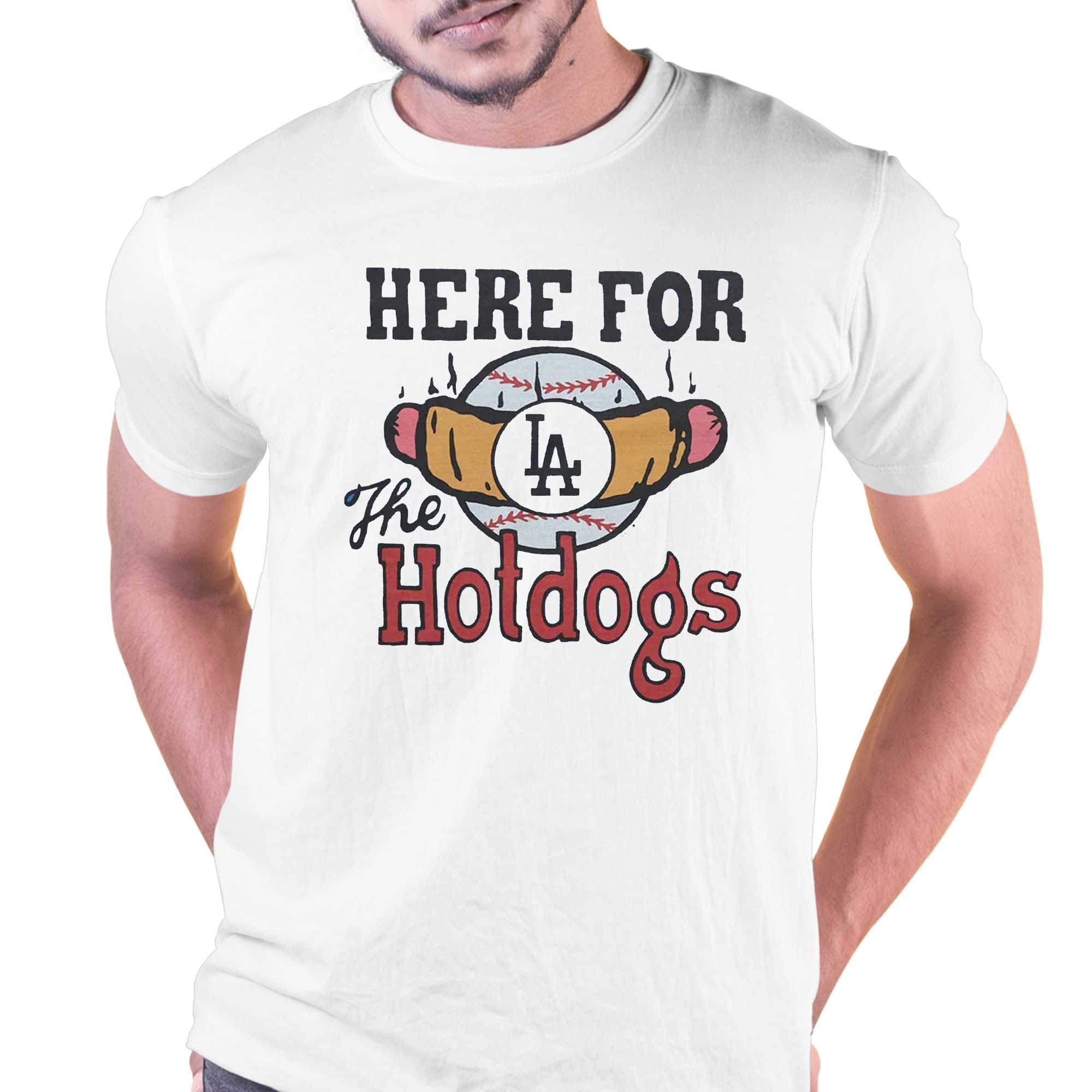 Los Angeles Dodgers Here For The Hotdogs Shirt - Shibtee Clothing