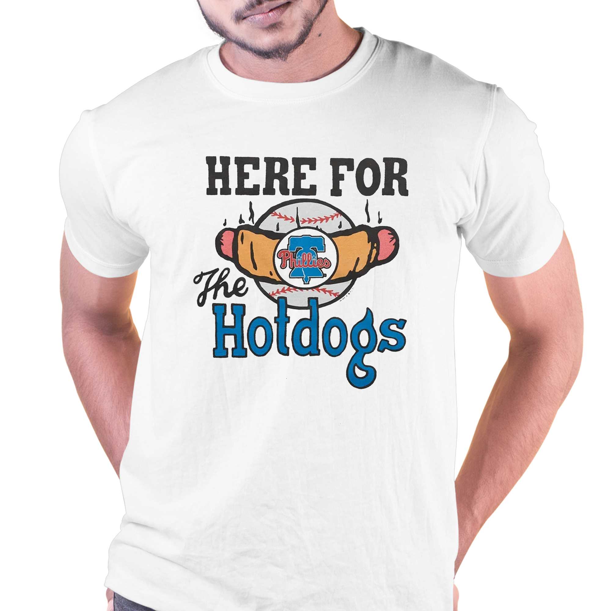 Philadelphia Phillies Here For The Hotdogs Shirt