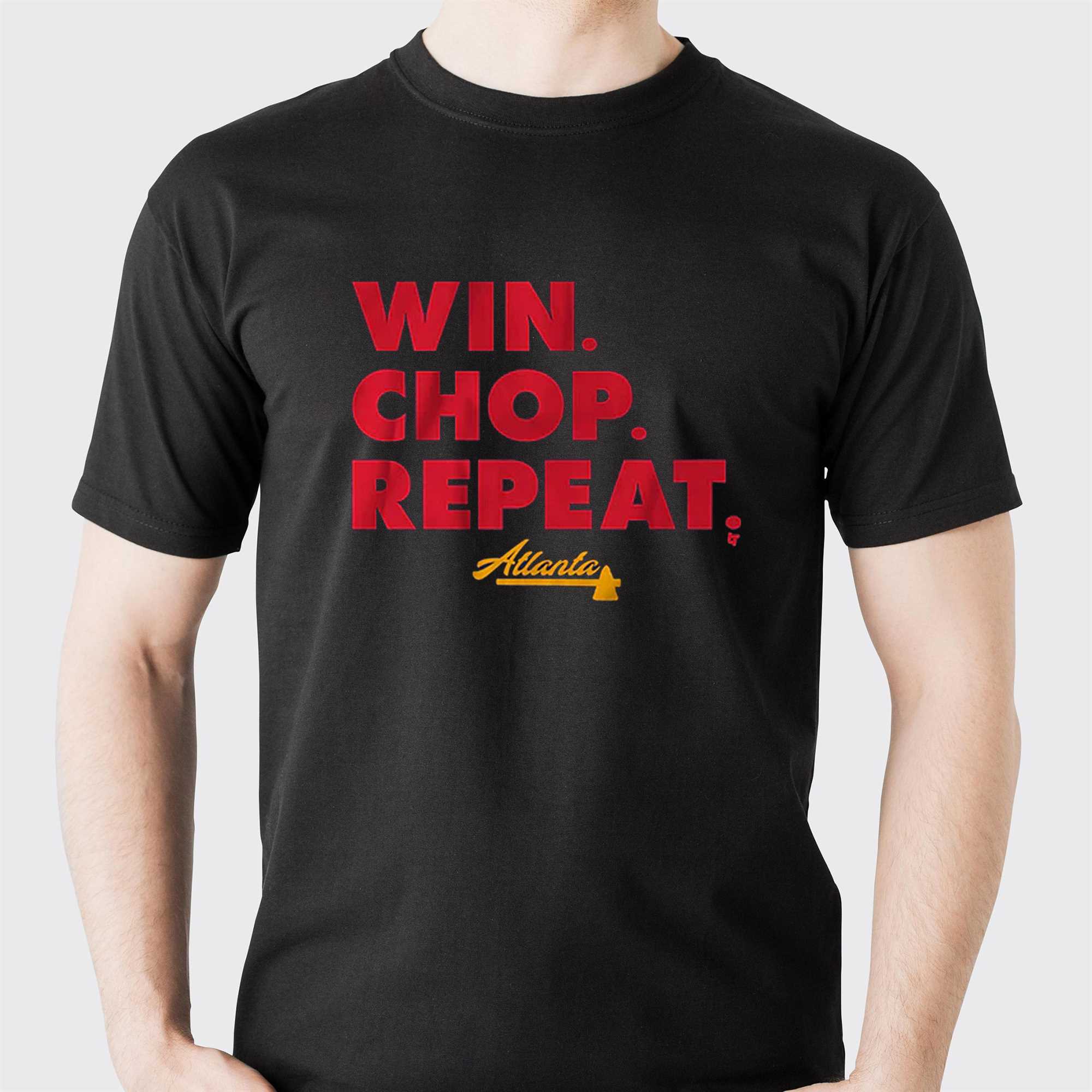 Atlanta Win Chop Repeat Shirt - Shibtee Clothing