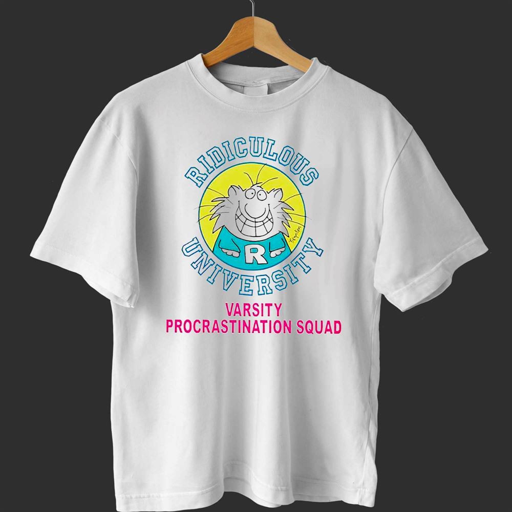Ridiculous University Varsity Procrastination Squad Shirt