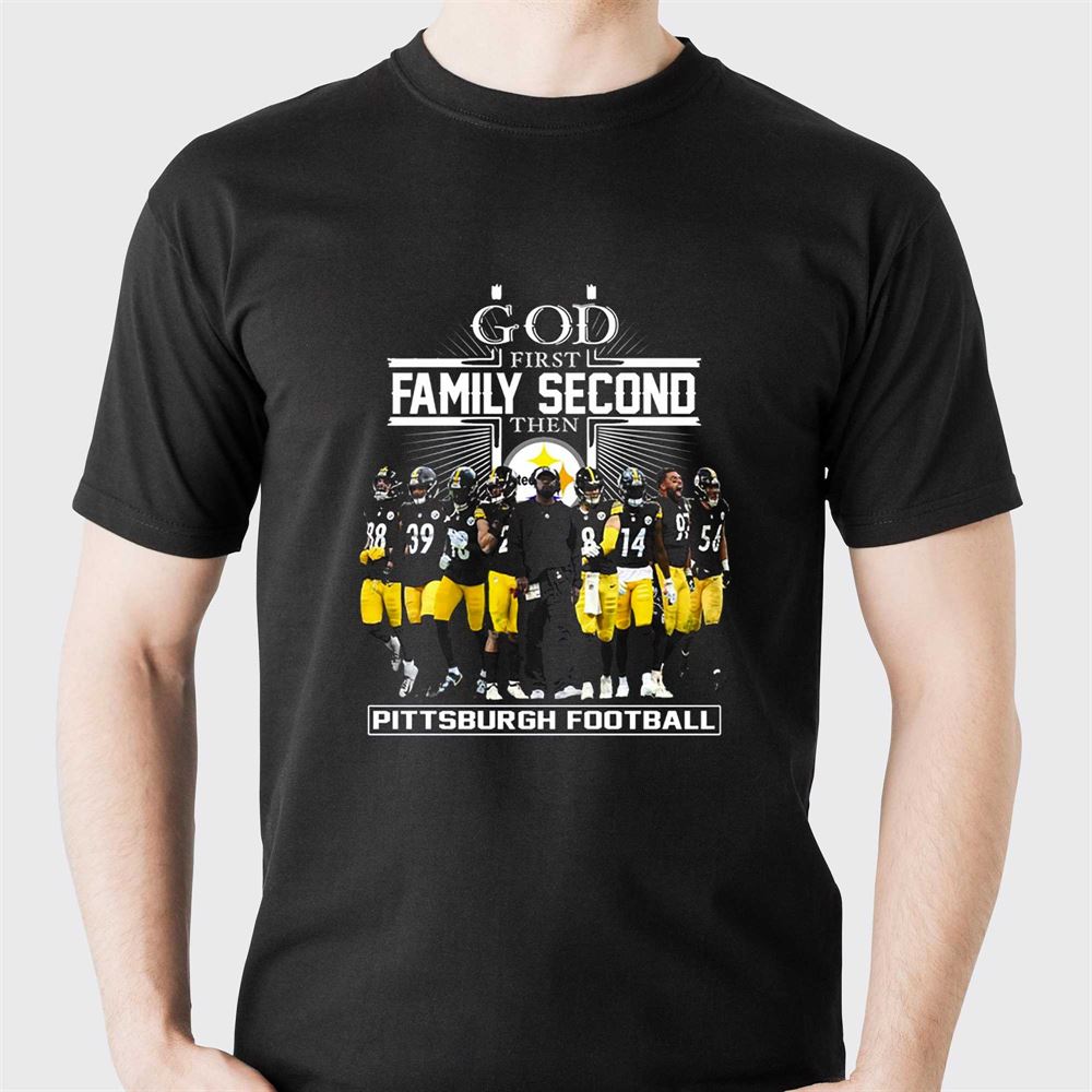 : God Family Steeler Shirt Father's Day Gift Tee T-Shirt