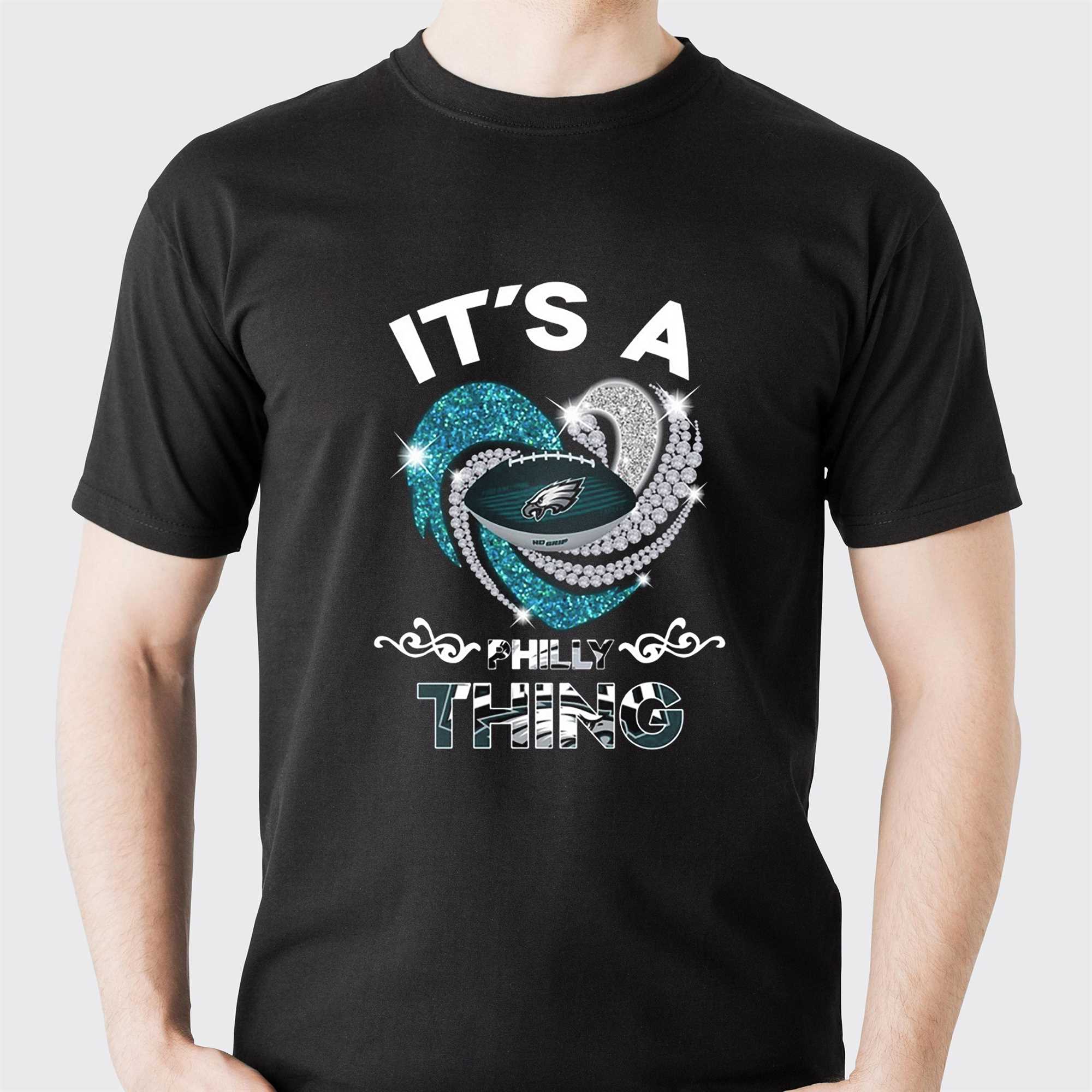 It Is A Philadelphia Eagles Thing T-shirt - Shibtee Clothing