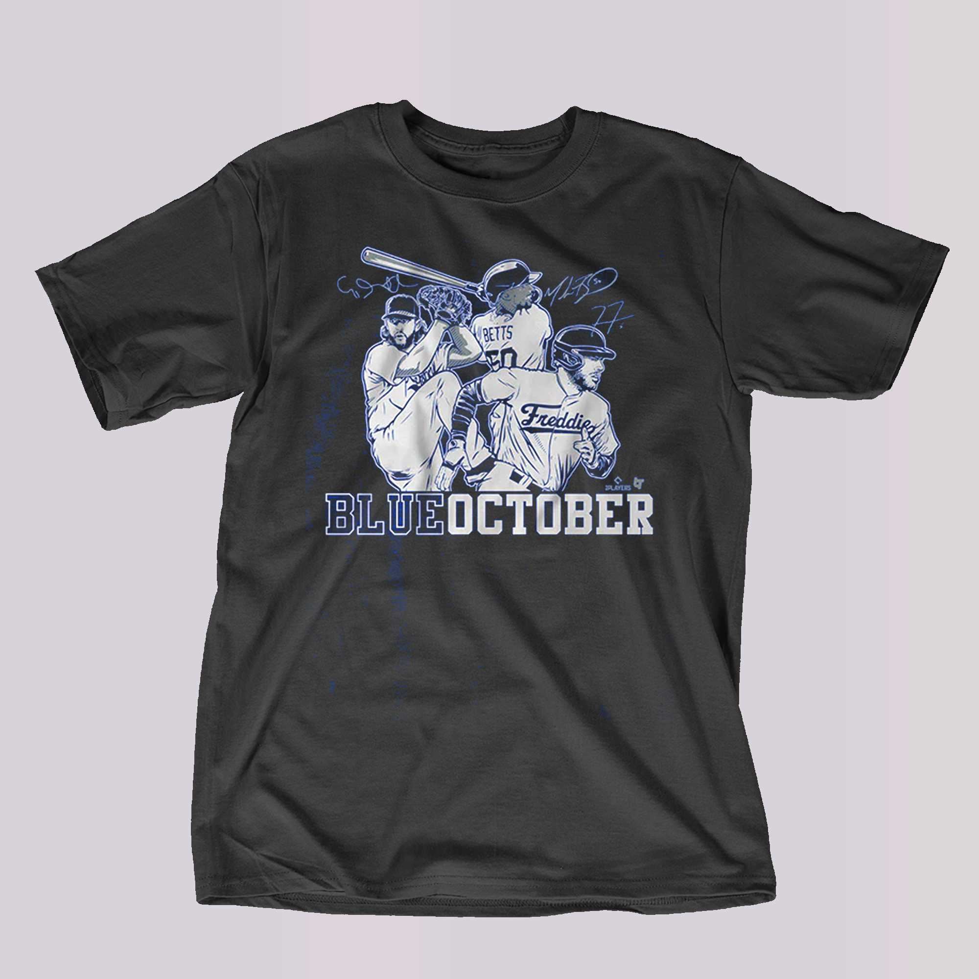 Mookie Betts Freddie Freeman Clayton Kershaw Blue October Shirt, hoodie,  sweater, long sleeve and tank top