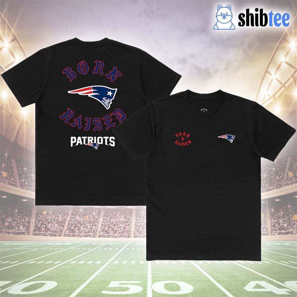 New England Patriots Born X Raised Unisex T-shirt - Shibtee Clothing