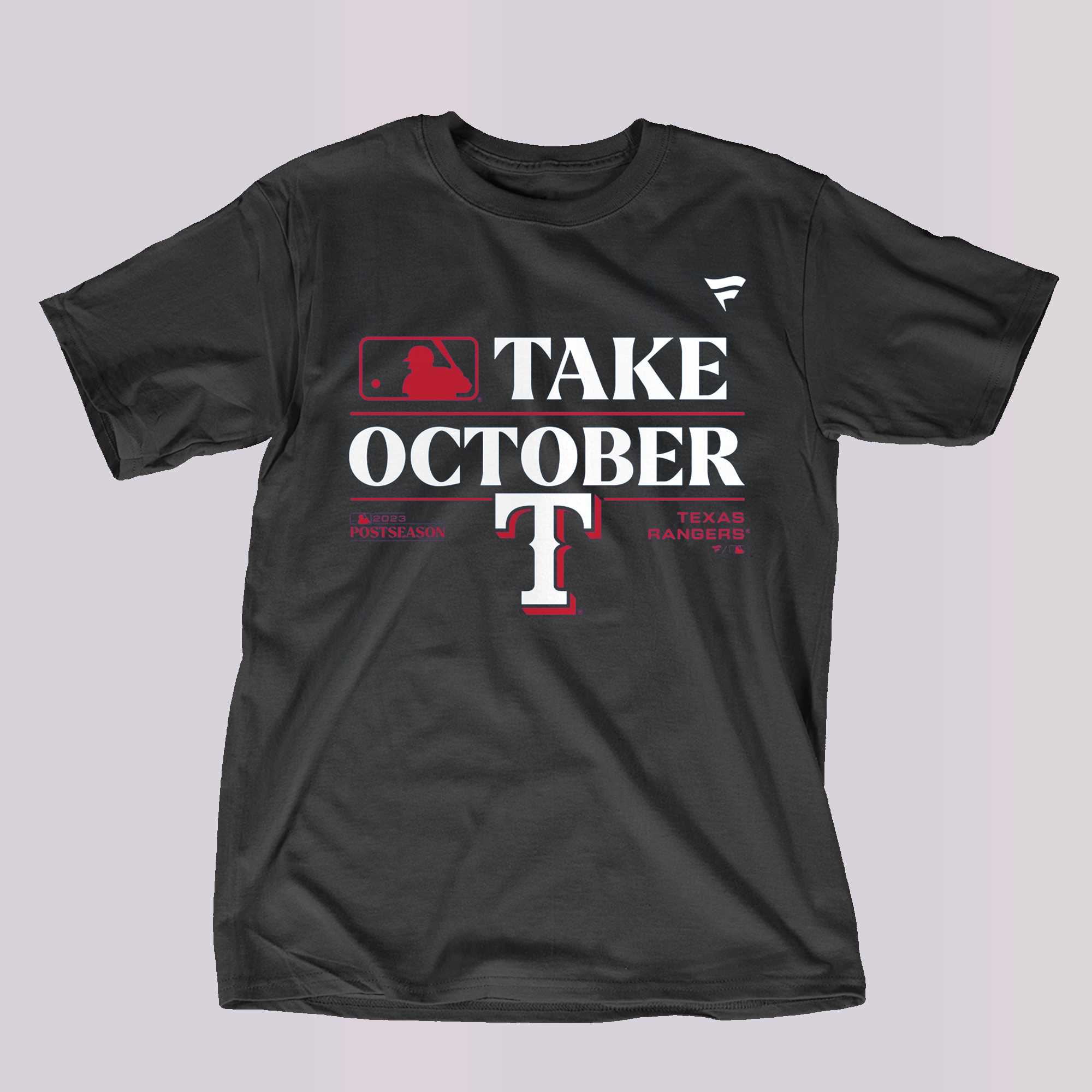 Take October Texas Rangers 2023 Postseason T-shirt