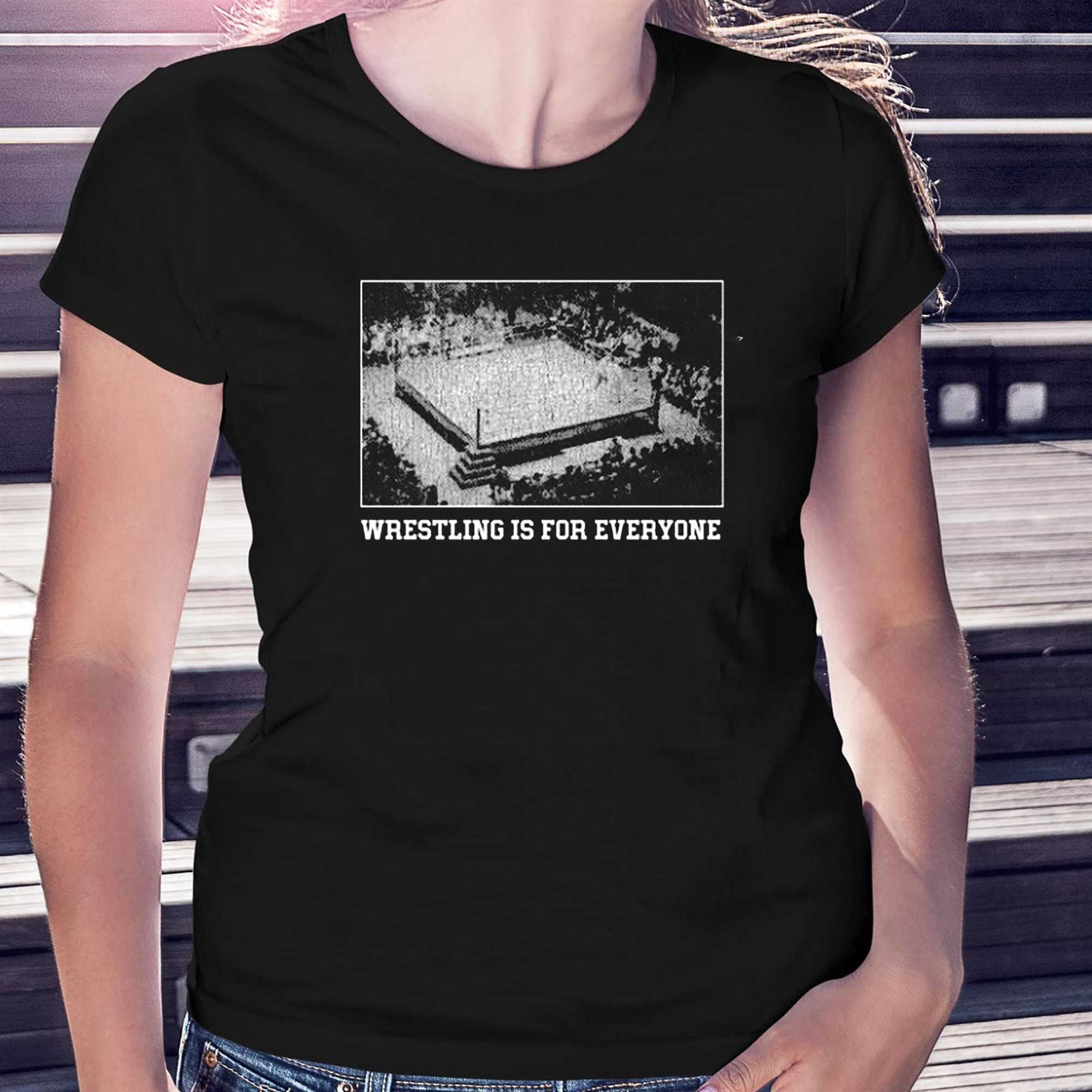 Wrestling Is For Everyone Shirt 