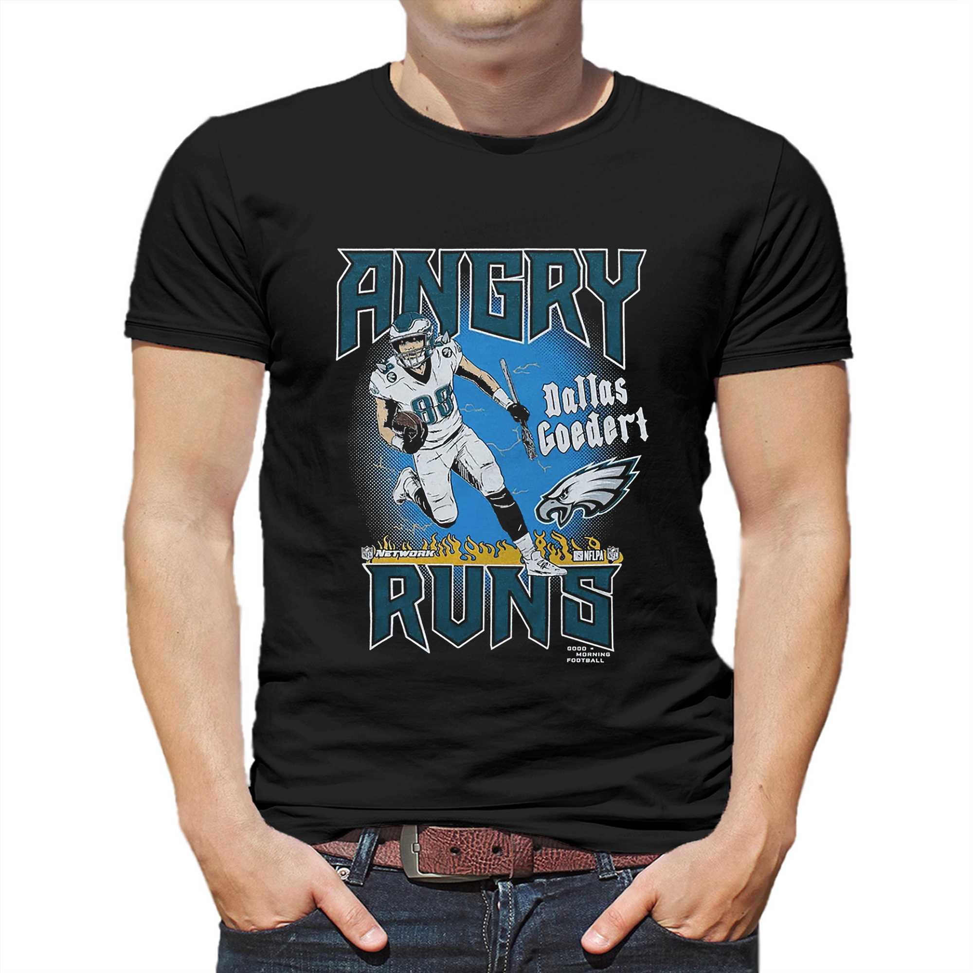 Official Angry Runs Eagles Dallas Goedert Philadelphia Eagles Shirt,  hoodie, sweater and long sleeve