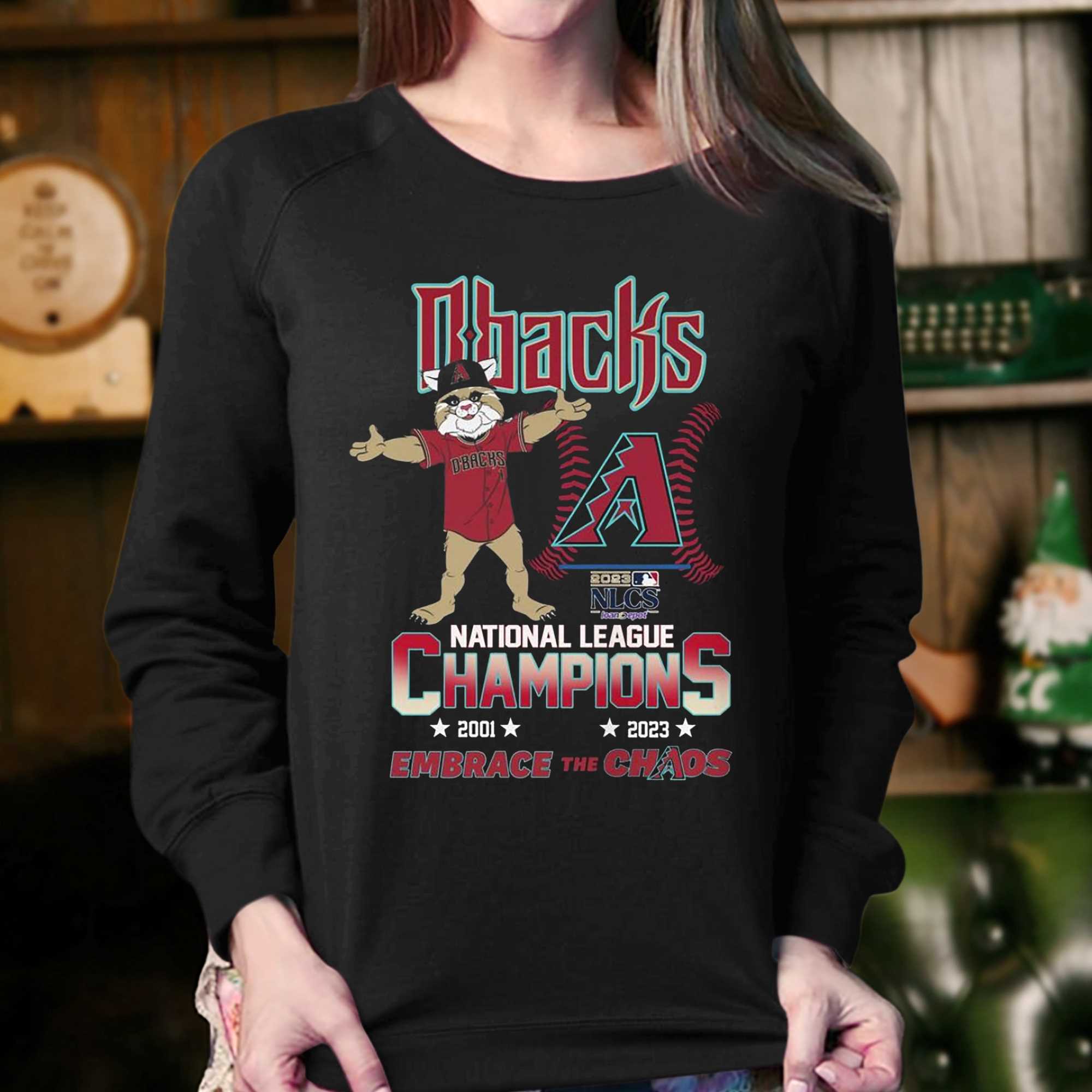 Arizona Diamondbacks Nlcs 2023 Embrace The Chaos T-shirt