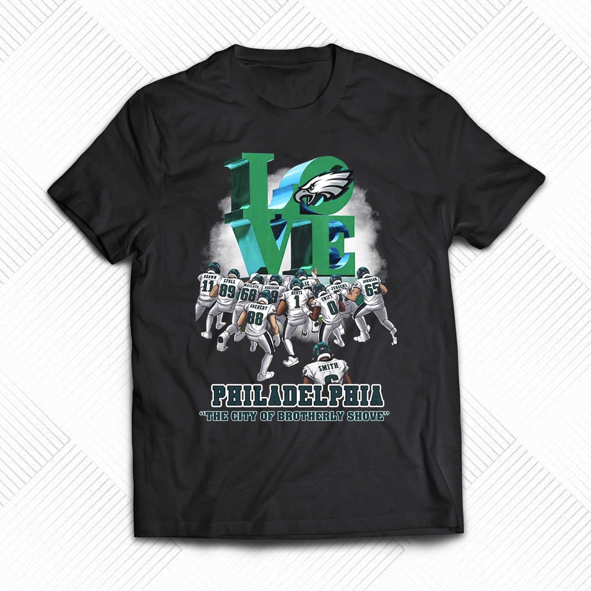 Love Philadelphia The City Of Brotherly Shove Philadelphia Eagles 2023  Shirt - Limotees