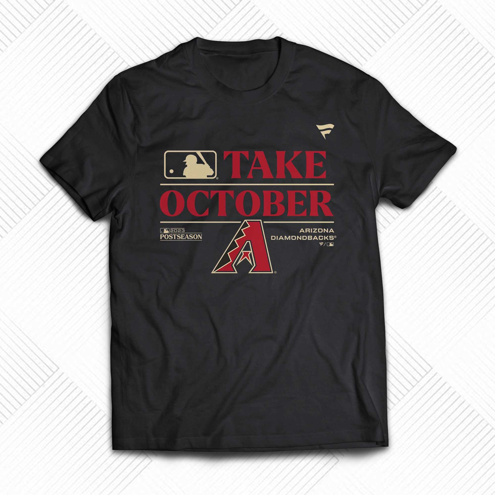 Take October Arizona Diamondbacks 2023 Postseason T-shirt - Shibtee Clothing