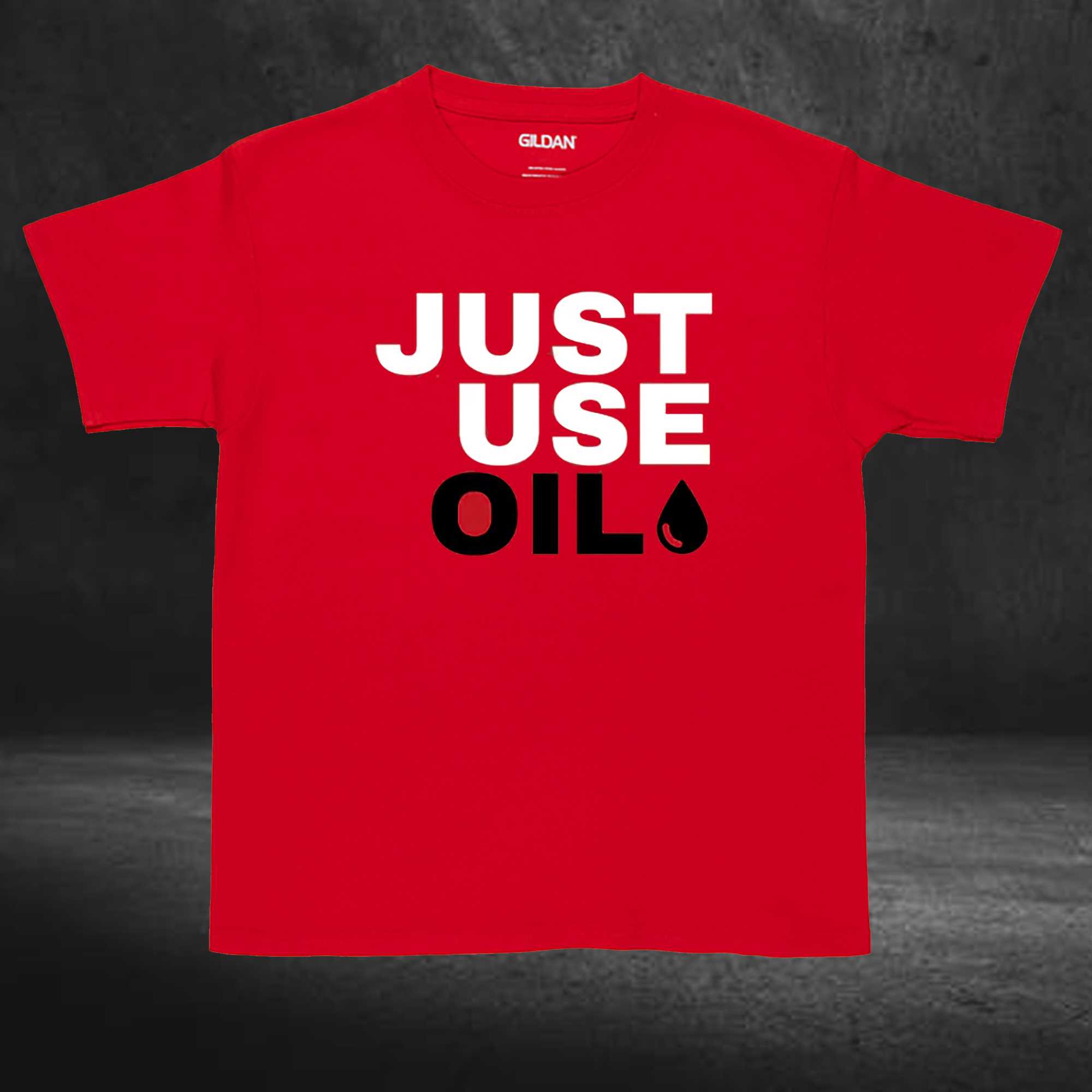 Just Use Oil Parody Funny Classic T-shirt 