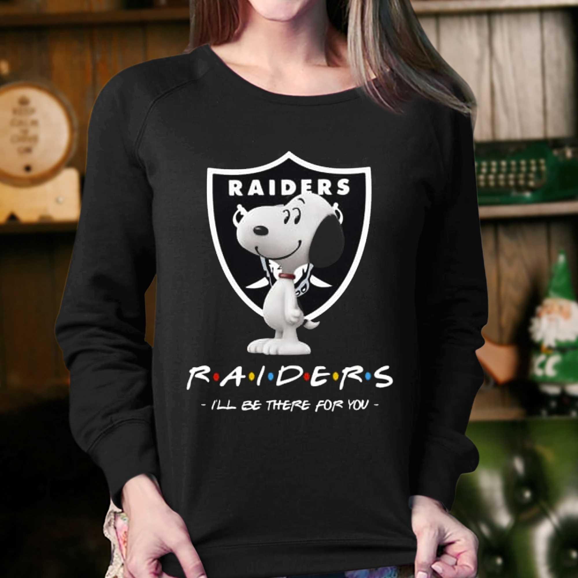 Raiders Friends Ill Be There For You T-shirt 
