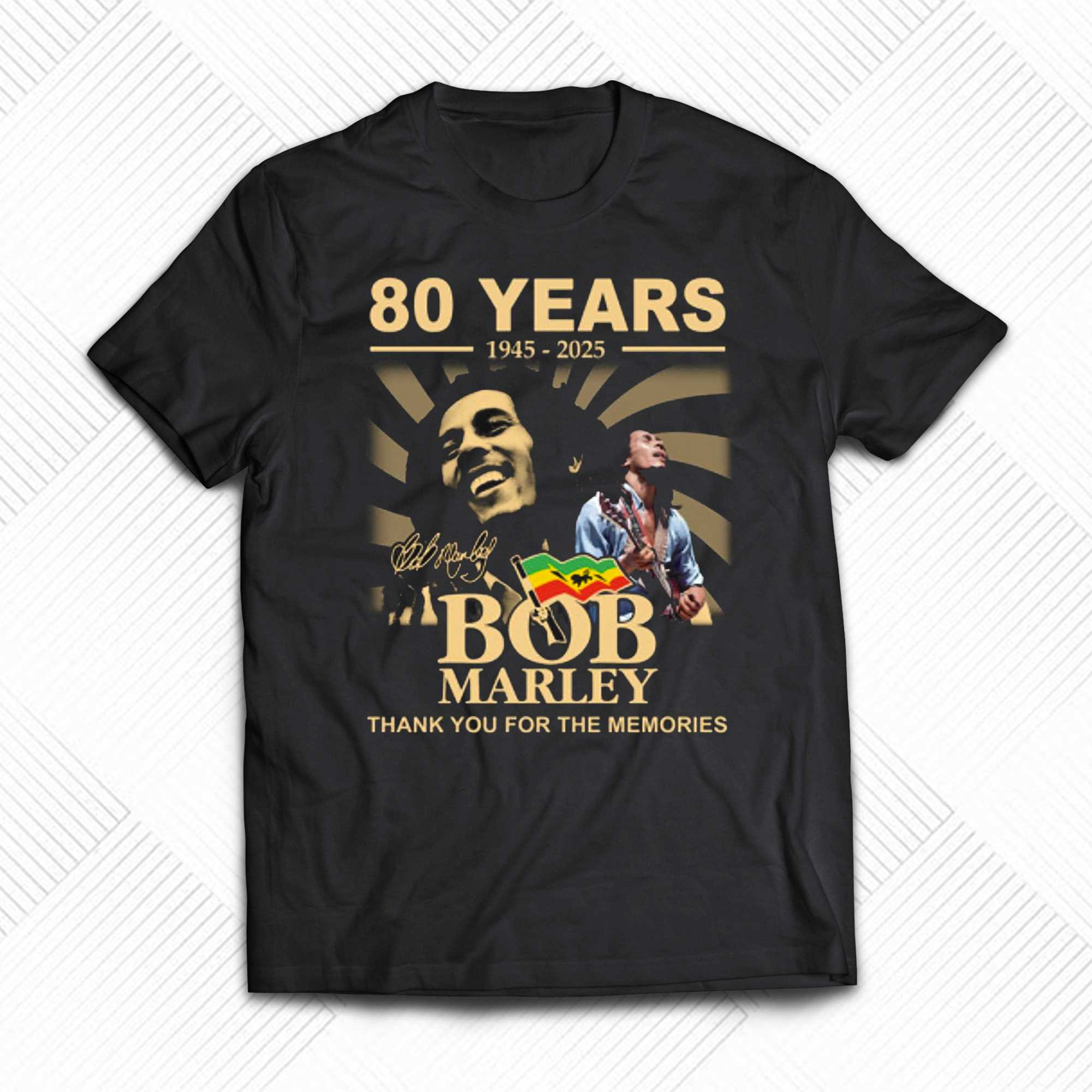 80 Years 1945 2025 Bob Marley Thank You For The Memories Tshirt