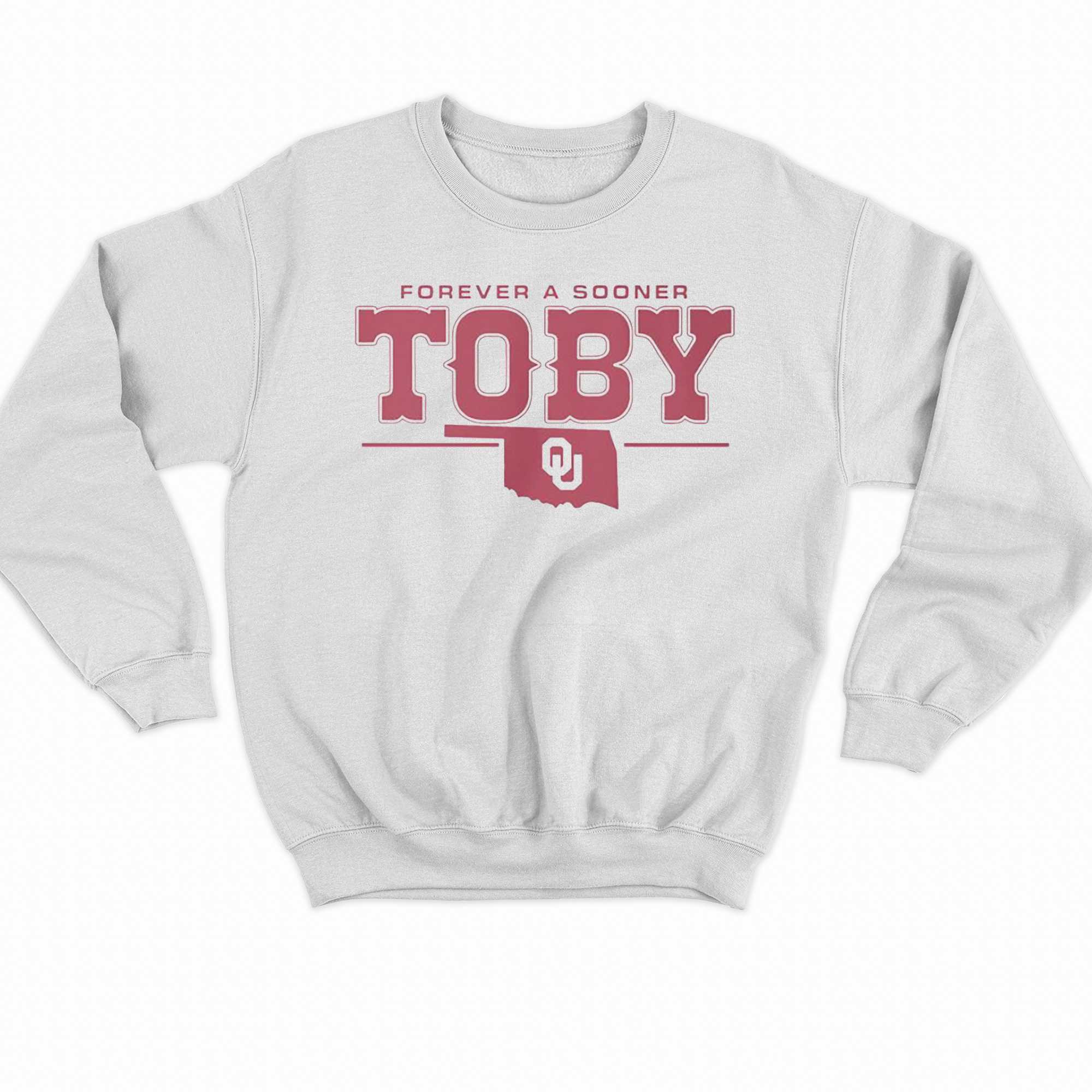 Forever A Sooner Toby Shirt 