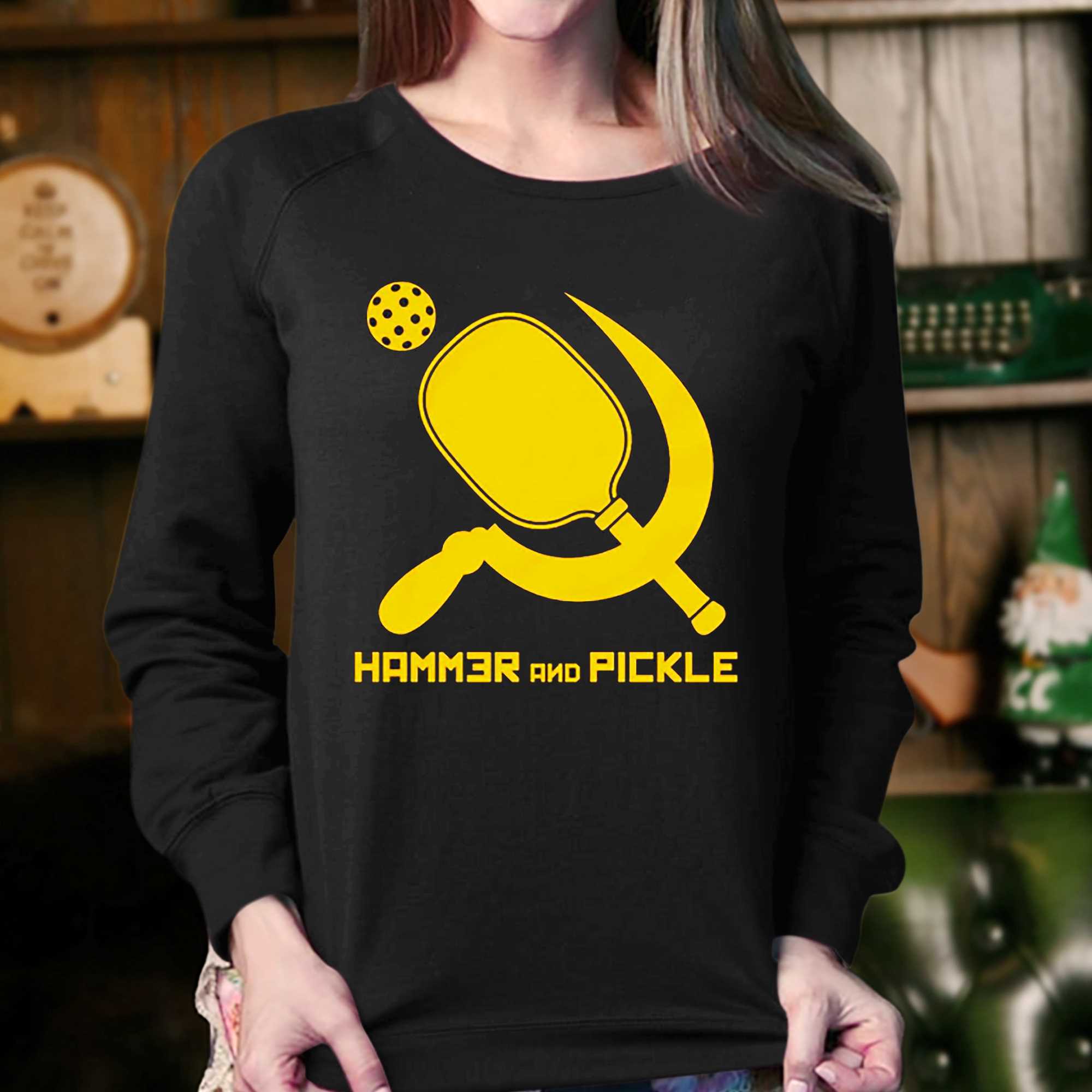 Hammer And Pickle Shirt 