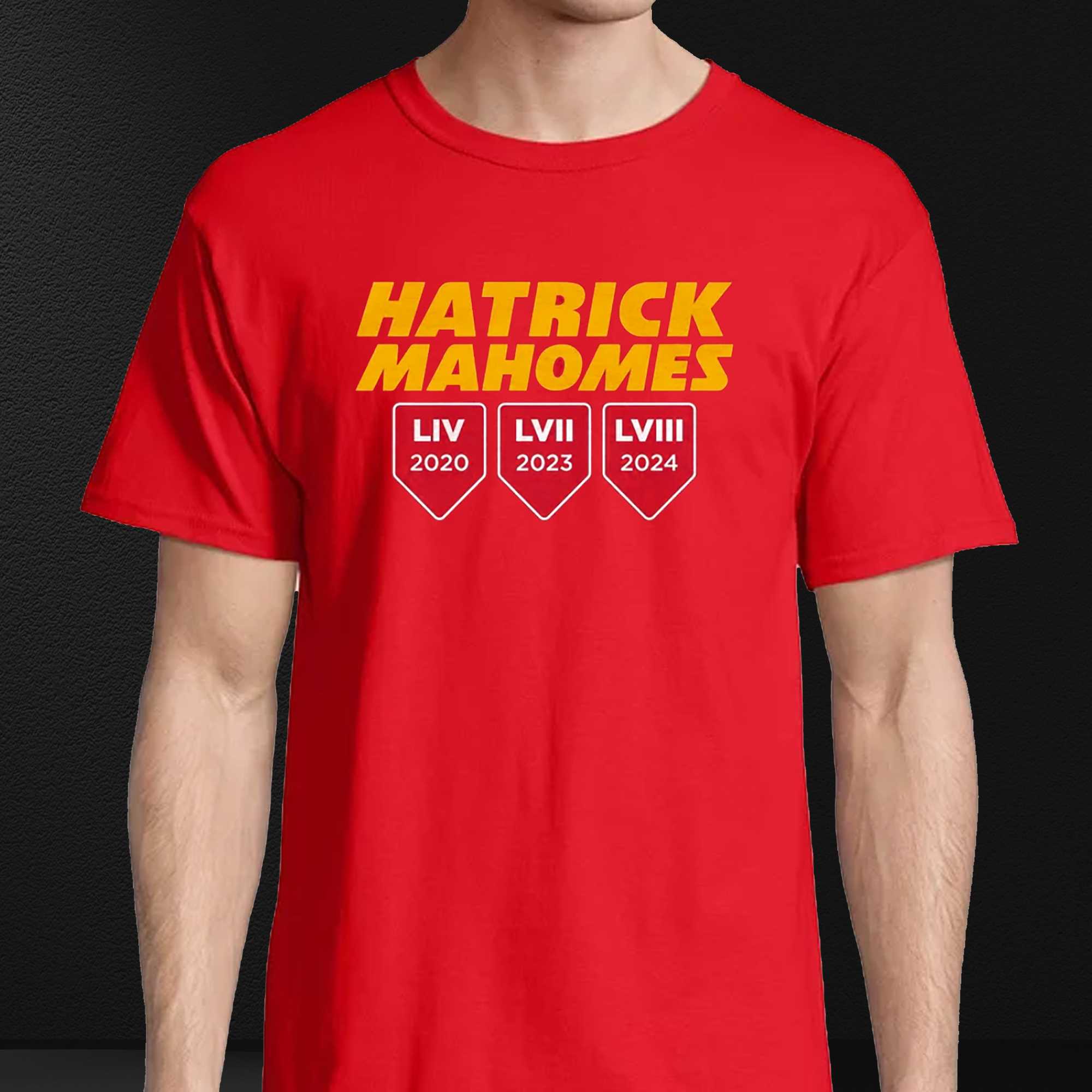 Hatrick Mahomes Hatrick Liv 2020 Lvii 2023 Lviii 2024 Shirt 