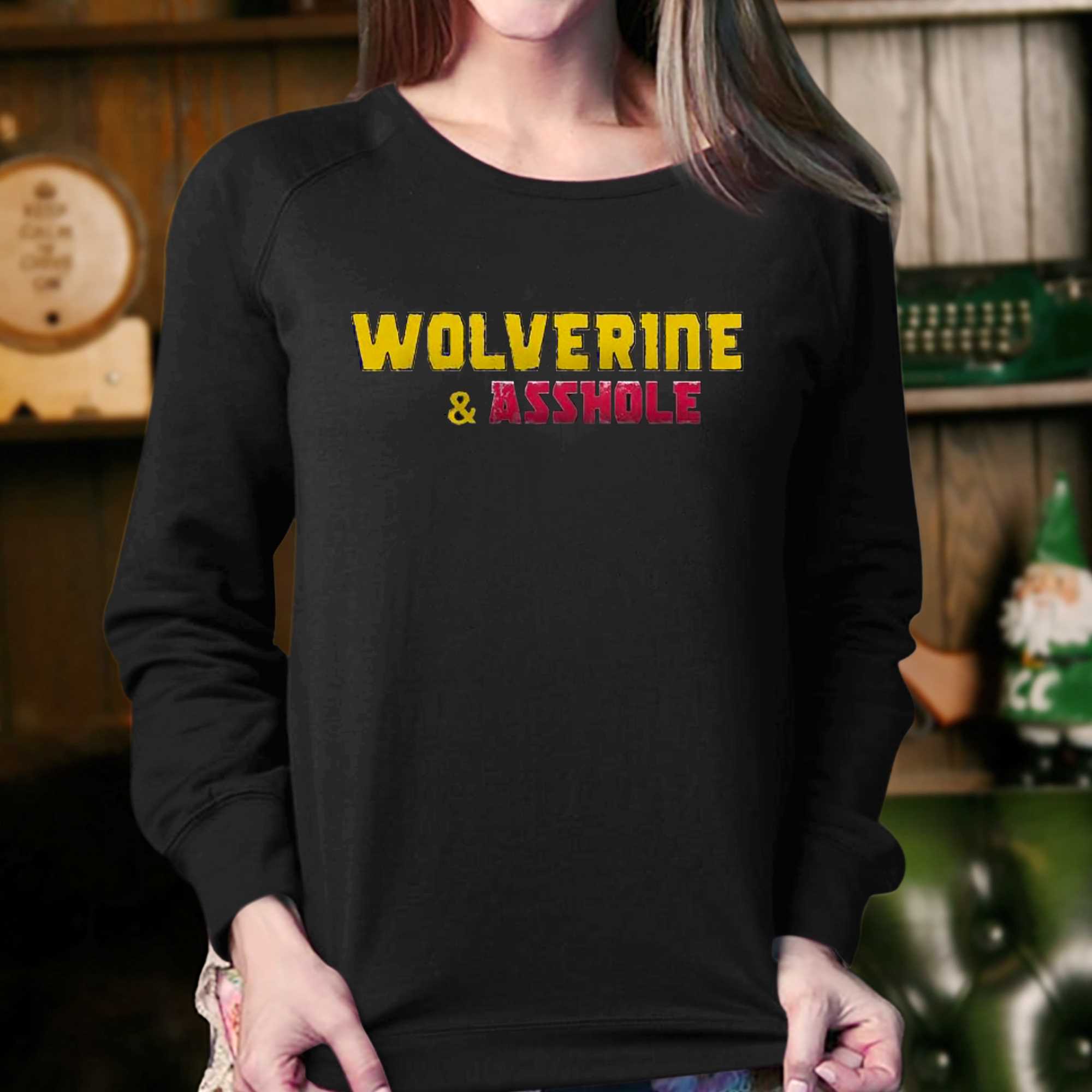 Wolverine Asshole Shirt 