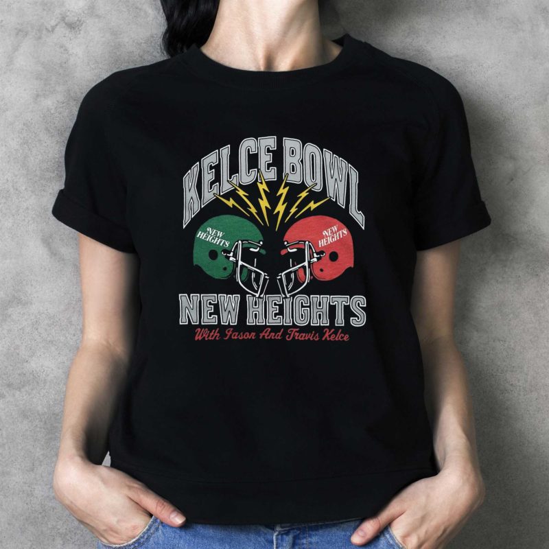 kelce bowl new heights with jason and travis kelce shirt 2