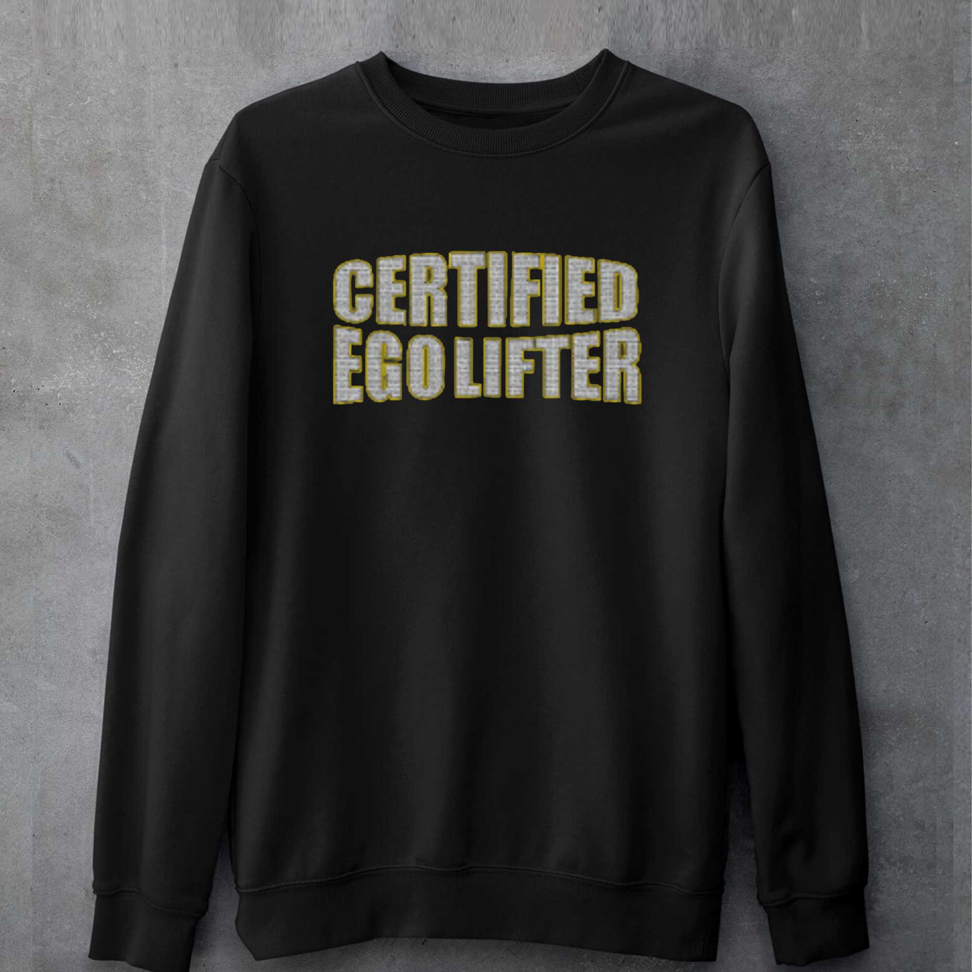 Certified Ego Lifter T-shirt 