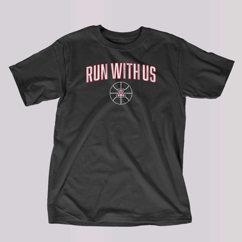 official arizona basketball run with us t shirt 1