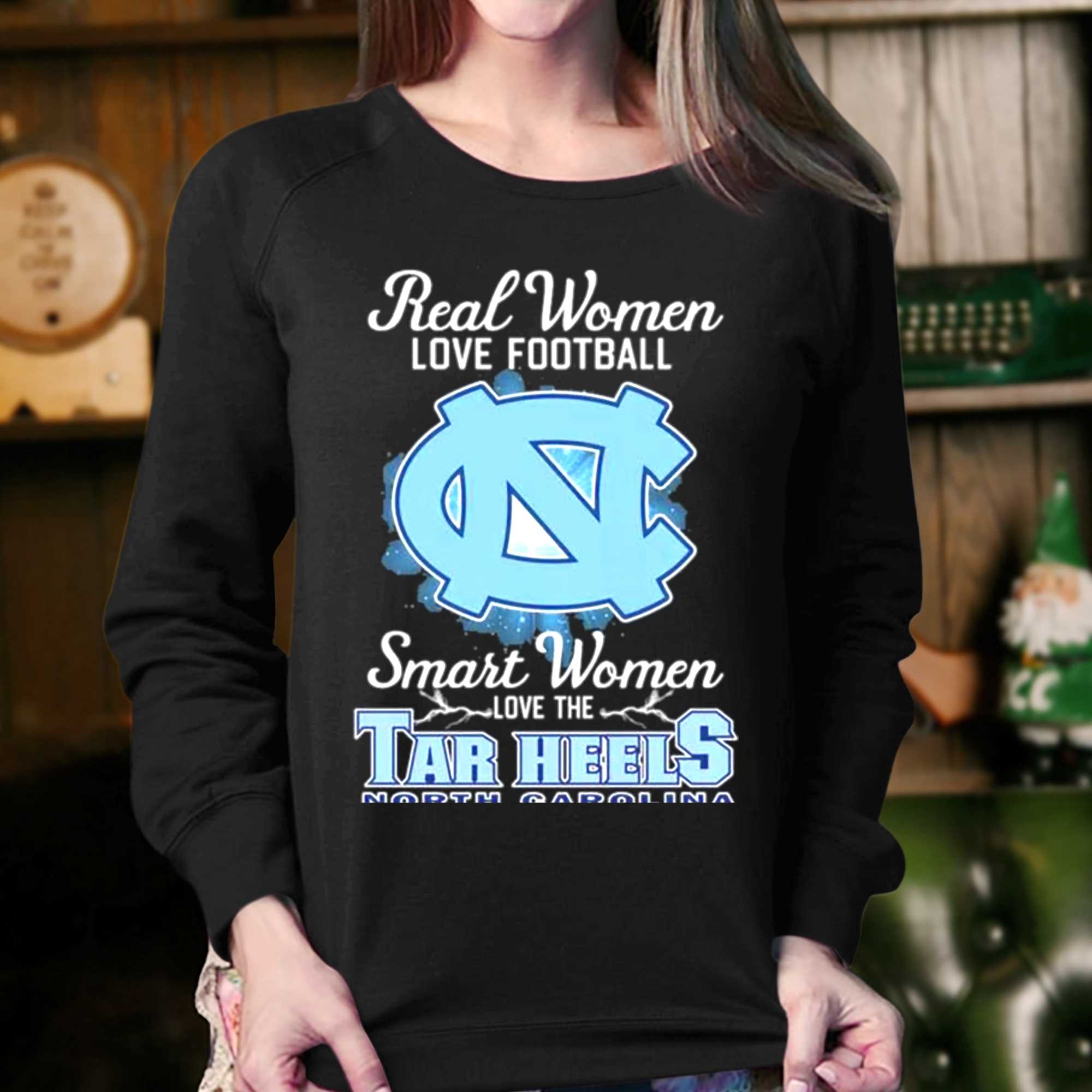 Real Women Love Football Smart Women Love The Tar Heels North Carolina 2023 Logo Shirt 