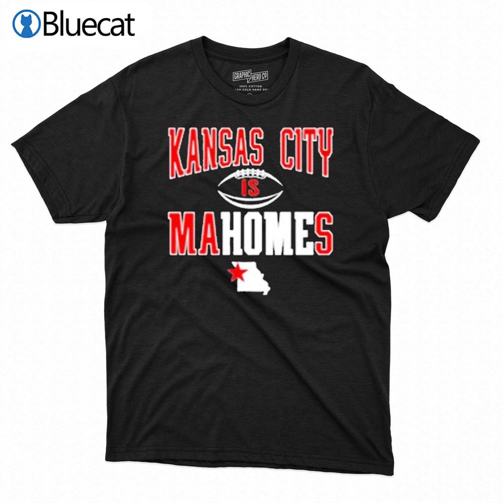 Squatch King Threads Kansas City Is Home Kansas City Is Mahomes Tshirt