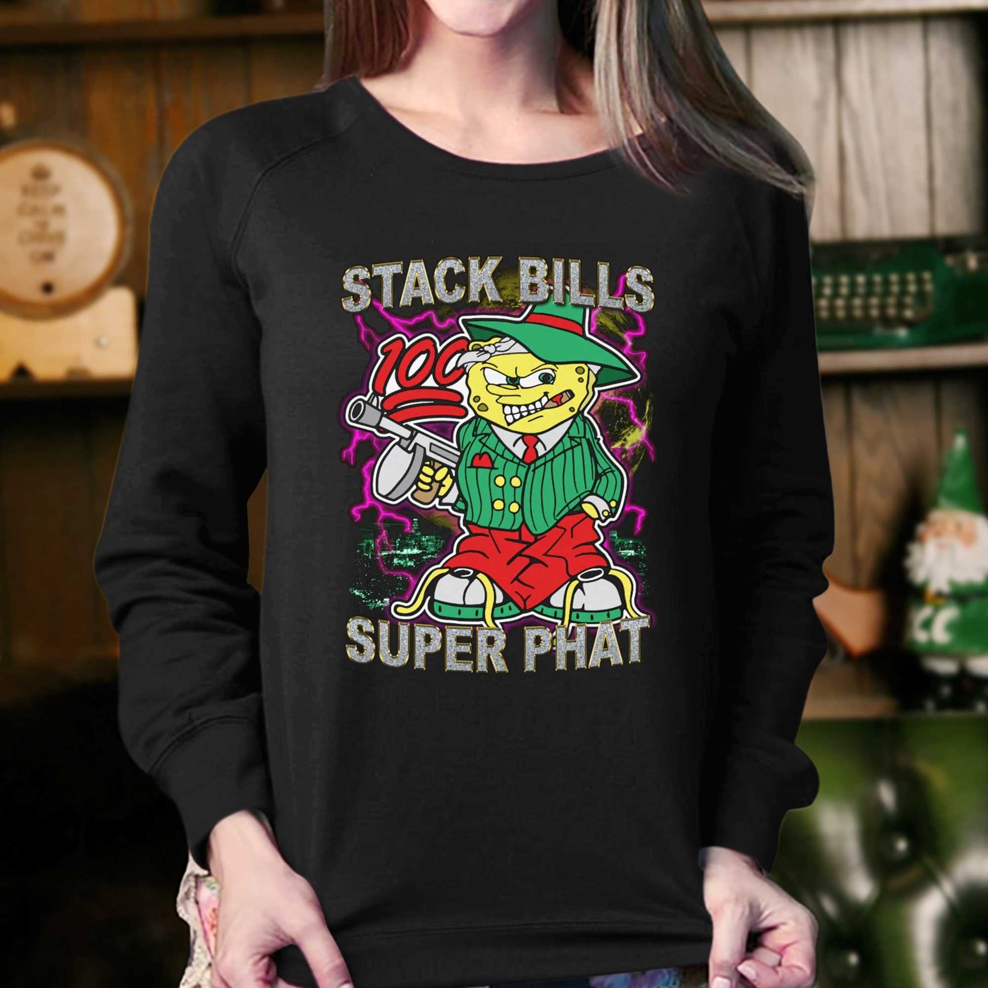 Stack Bills Super Phat T-shirt 