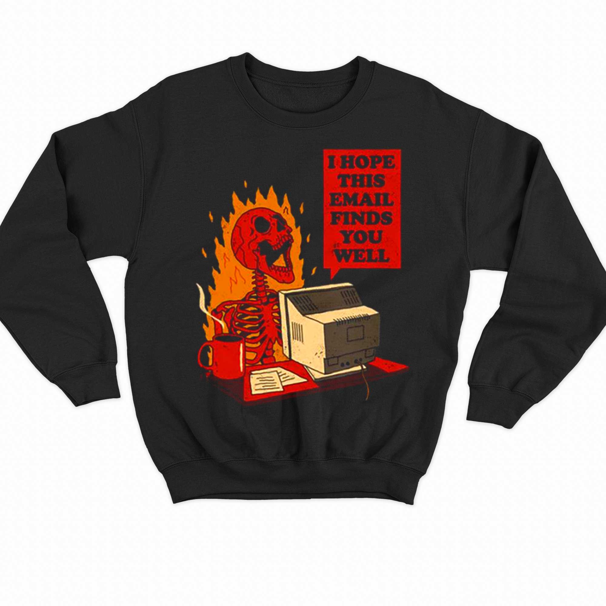 You Got Mail Offices Life Shirt 