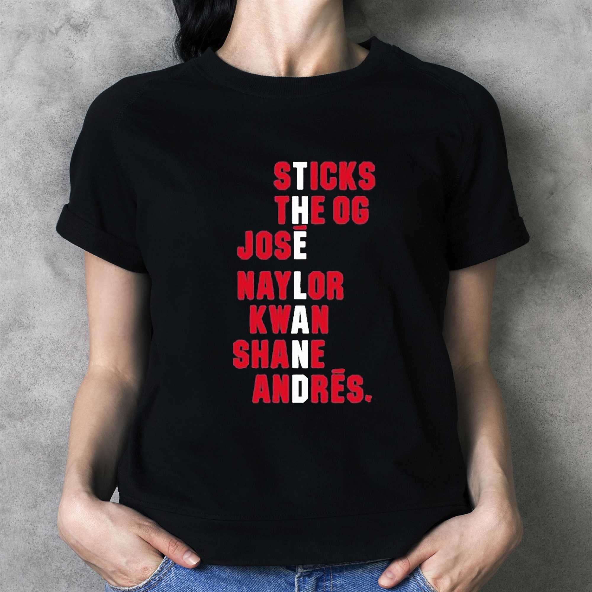 Sticks The Og Jose Naylor Kwan Shane Andres Shirt - Shibtee Clothing