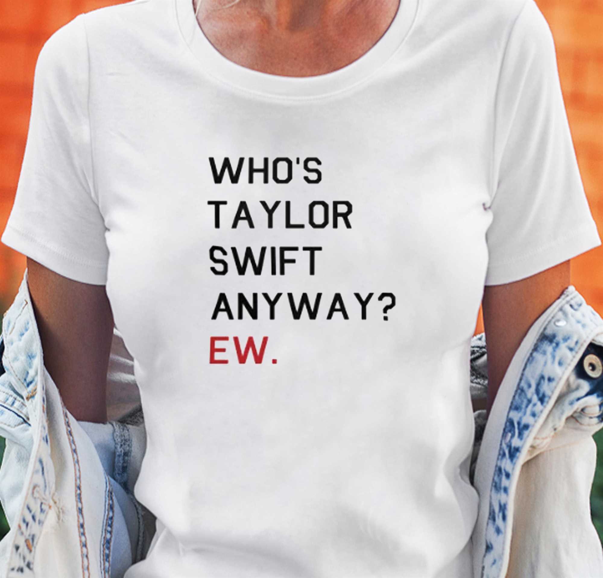 USA Jacket Who’s Taylor Swift Anyway EW T-Shirt