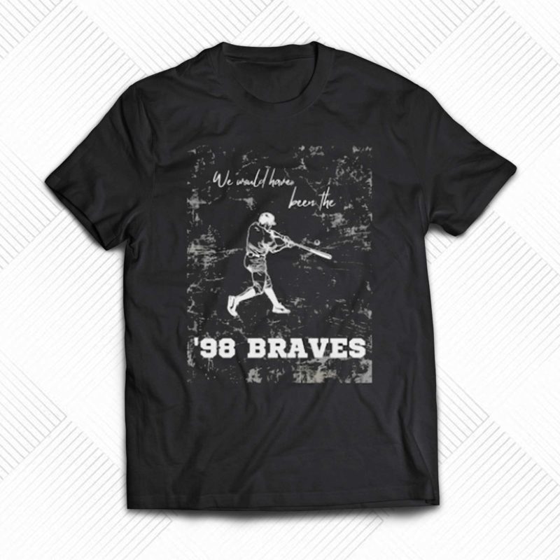 98 braves lyrics morgan wallen t shirt 1 3