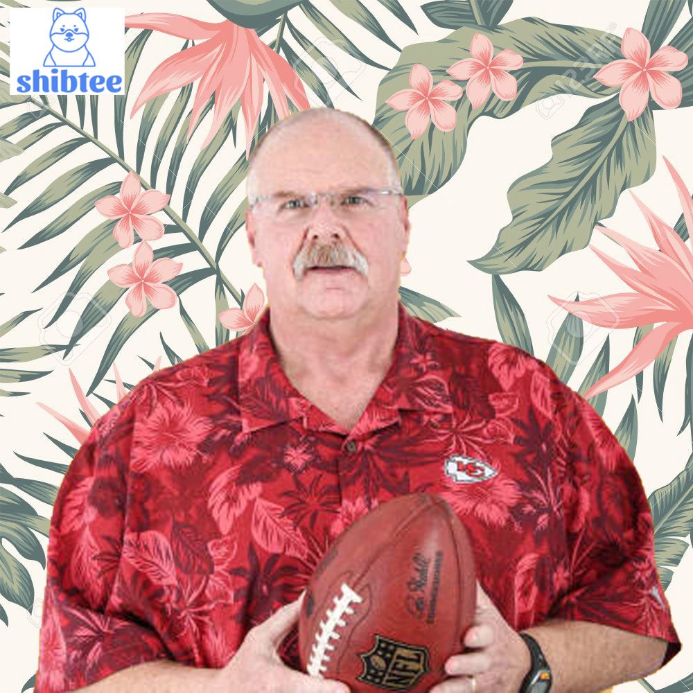 Andy Reid Hawaiian Shirt Kansas City Chiefs Super Bowl liv