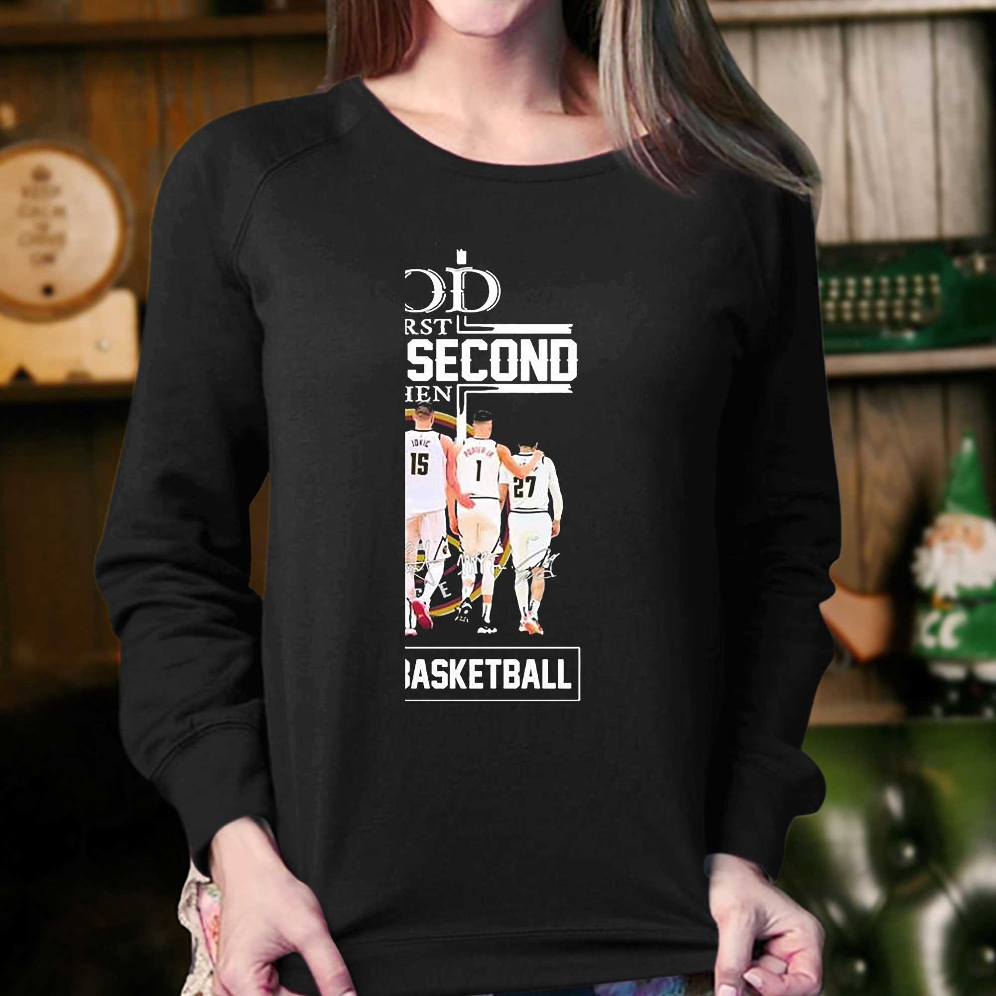 God First Family Second Then Denver Nuggets Basketball 2023 Nba Playoff  Shirt