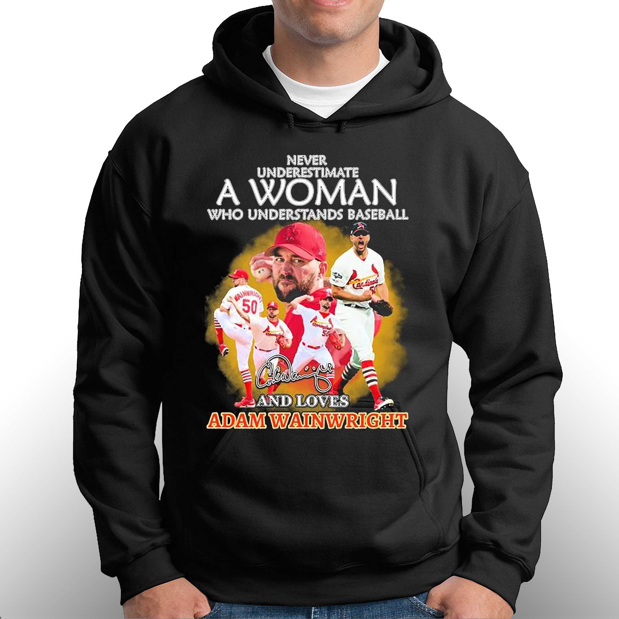 Never Underestimate A Woman Who Understands Baseball Adam Wainwright The  Last Show 2023 Shirt - Shibtee Clothing