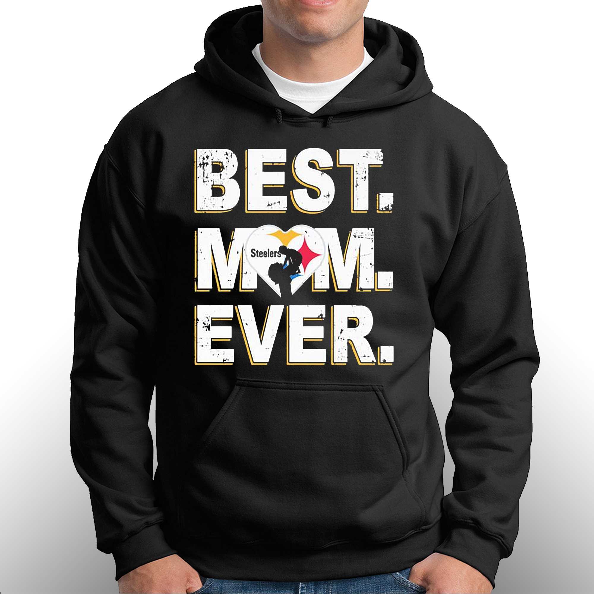 Best mom ever Steelers logo 2023 shirt, hoodie, sweater, long sleeve and  tank top