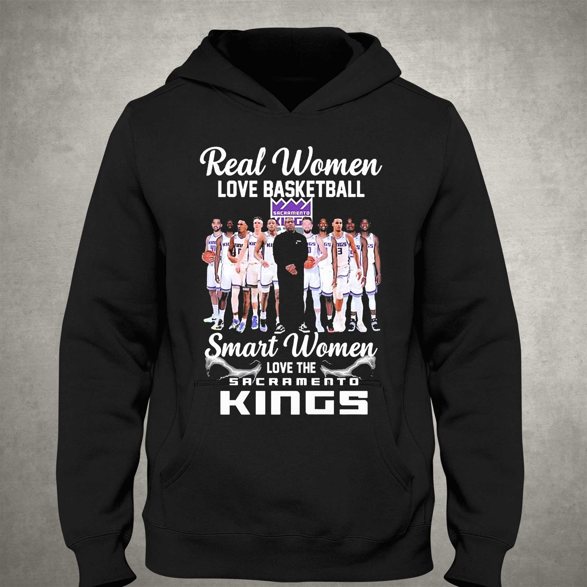 Official Real Women Love Basketball Smart Women Love Sacramento
