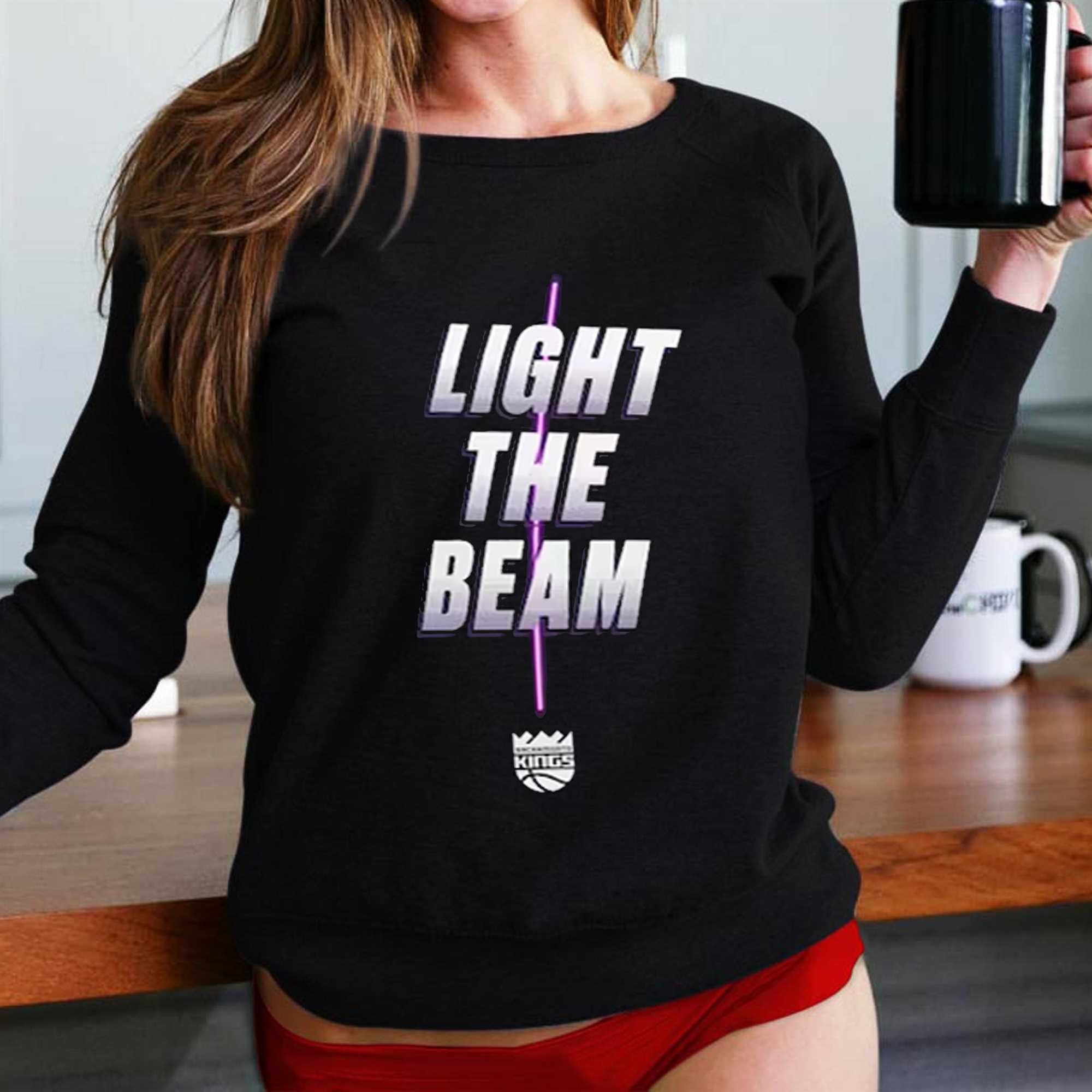 The Sacramento Kings Beam Team NBA Light The Beam Shirt, hoodie, sweatshirt  and tank top