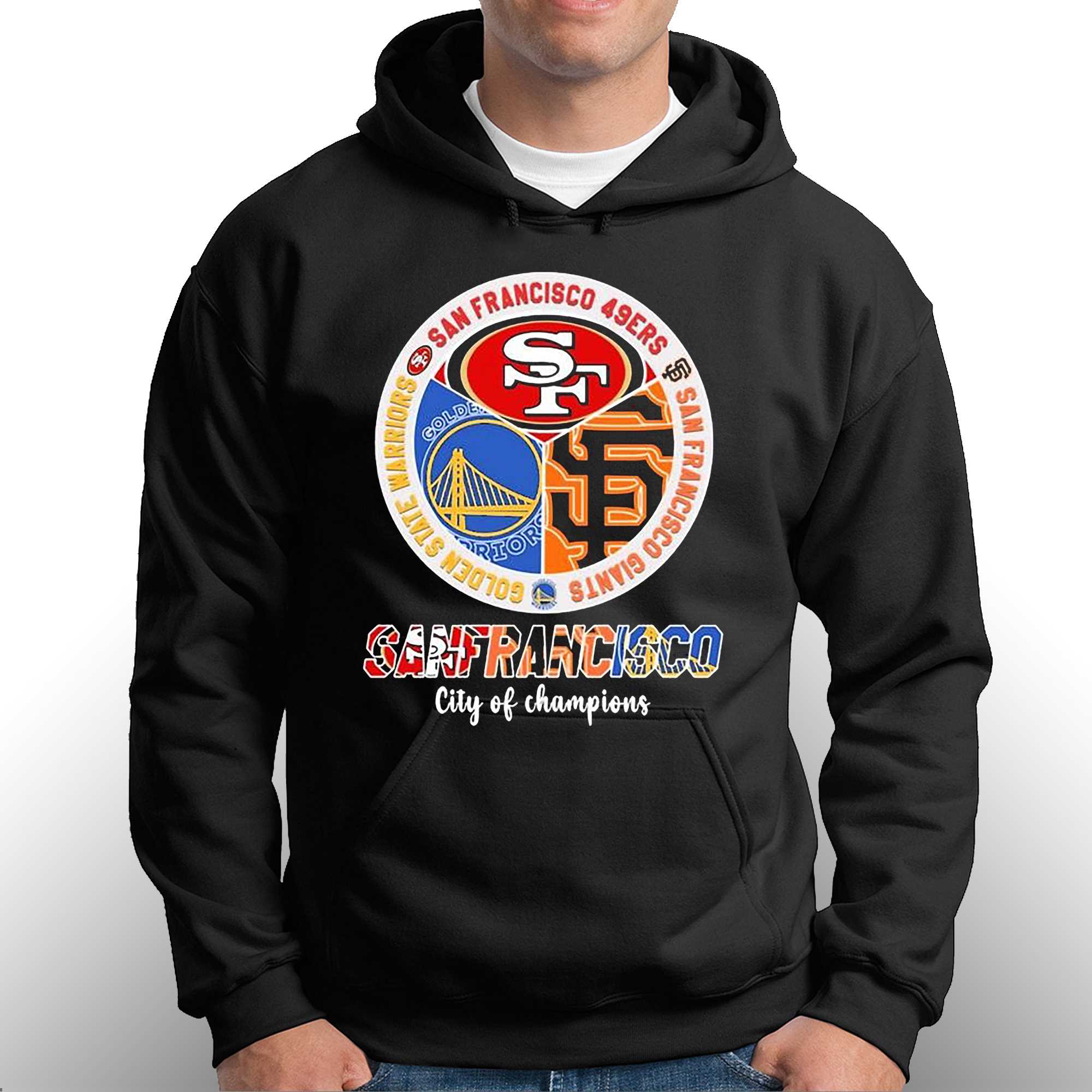 San Francisco City Of Champions Shirt 49ers Warriors And Giants Shirt
