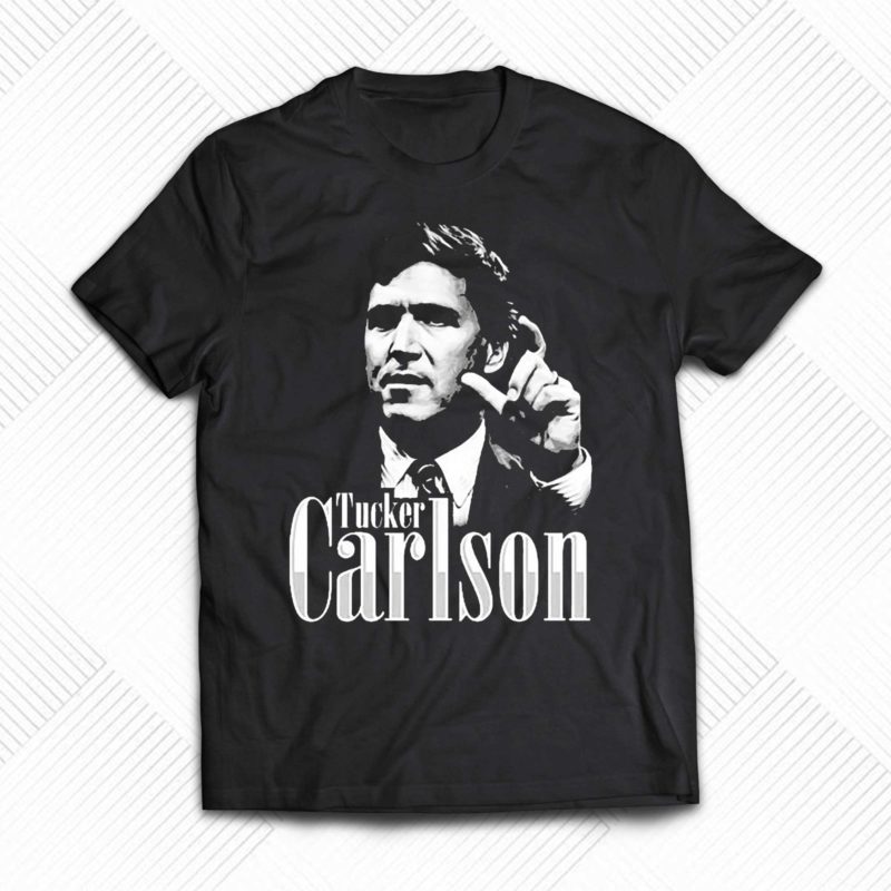 this is tucker carlson shirt 1 1