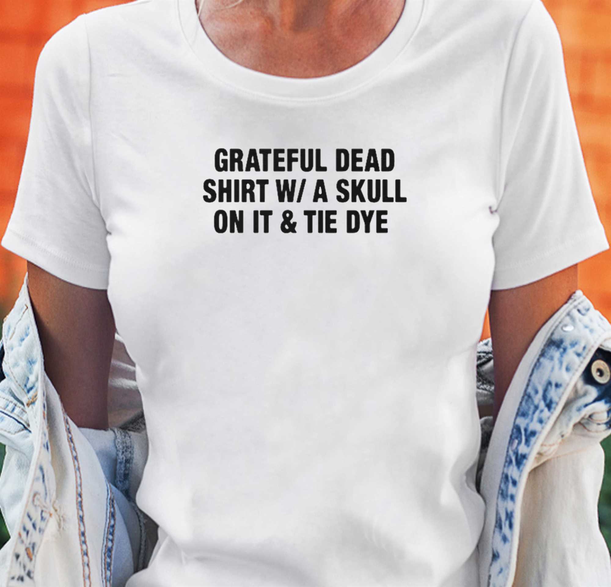 Grateful Dead Shirt W A Skull On It Tie Dye Band Shirt - Shibtee Clothing