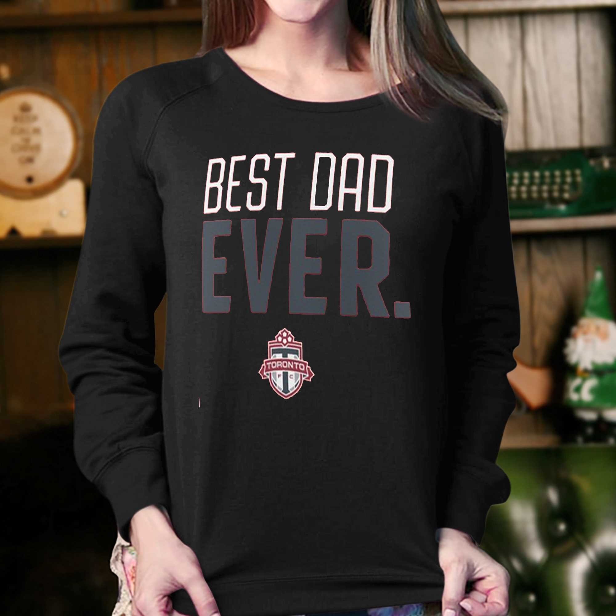 Best Dad Ever Toronto Maple Leafs T-Shirt