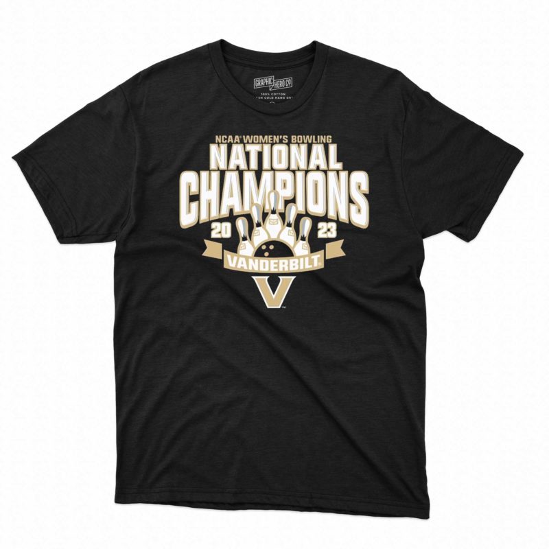 vanderbilt commodores 2023 ncaa womens bowling national champions t shirt 1 1