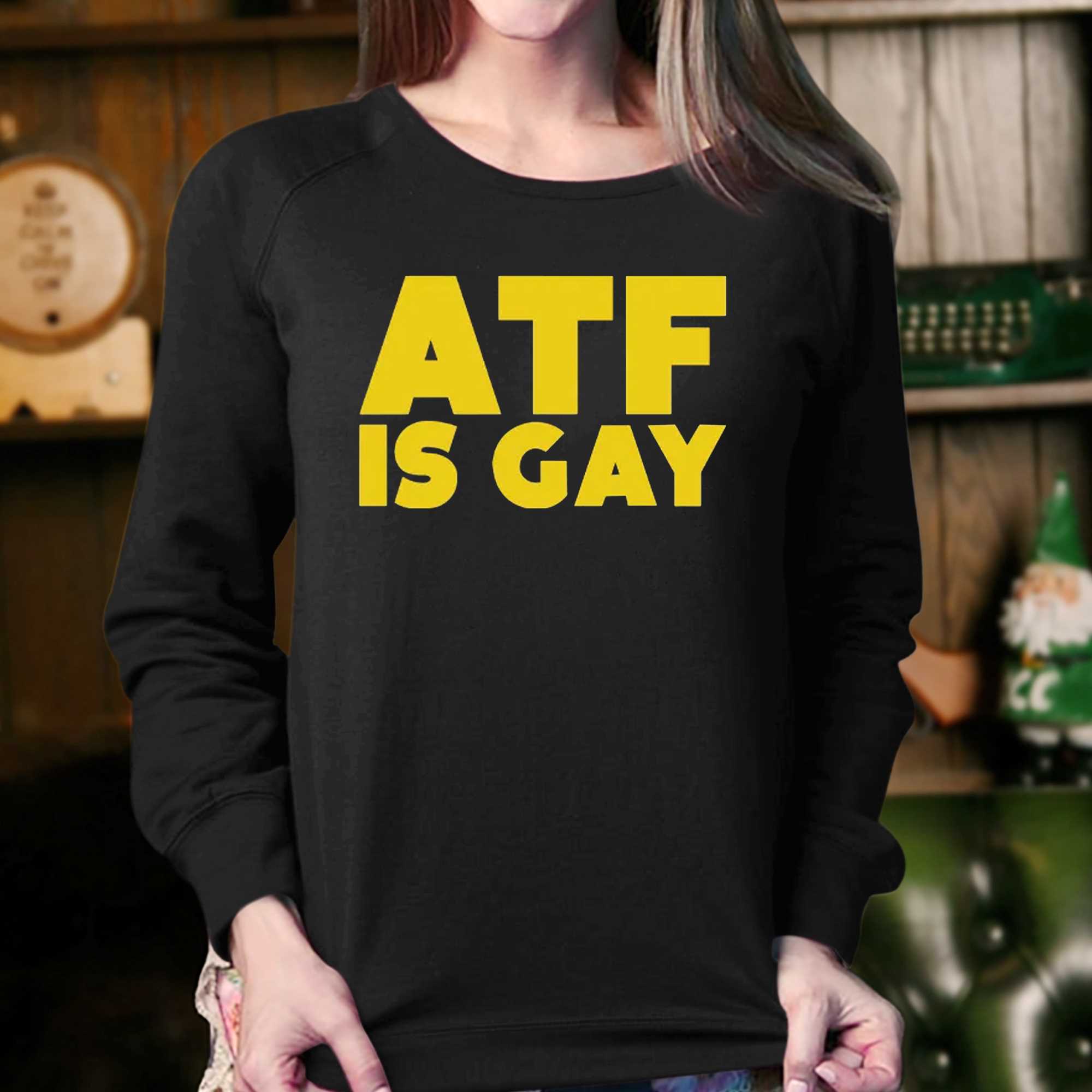 Atf Is Gay T-shirt 