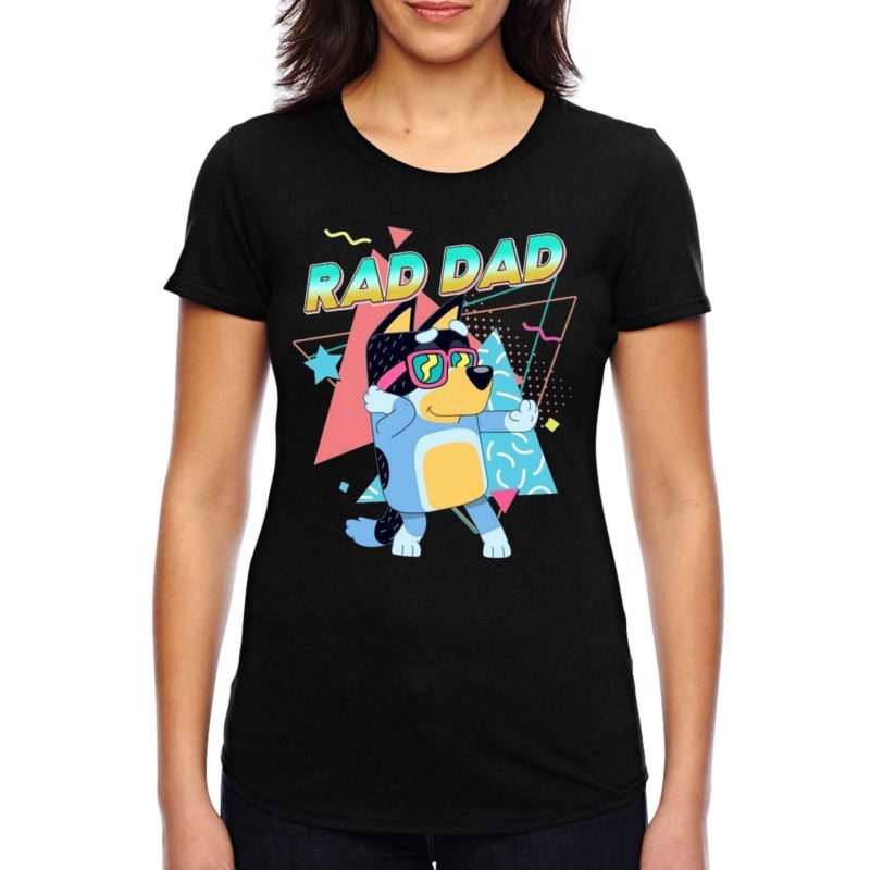 bluey rad dad shirt gift for dad 1