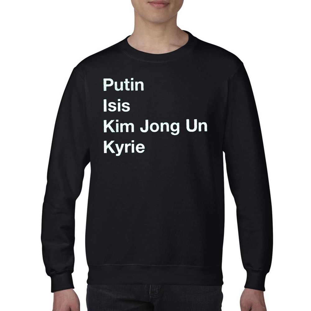 Putin Isis Kim Jong Kyrie T-shirt 